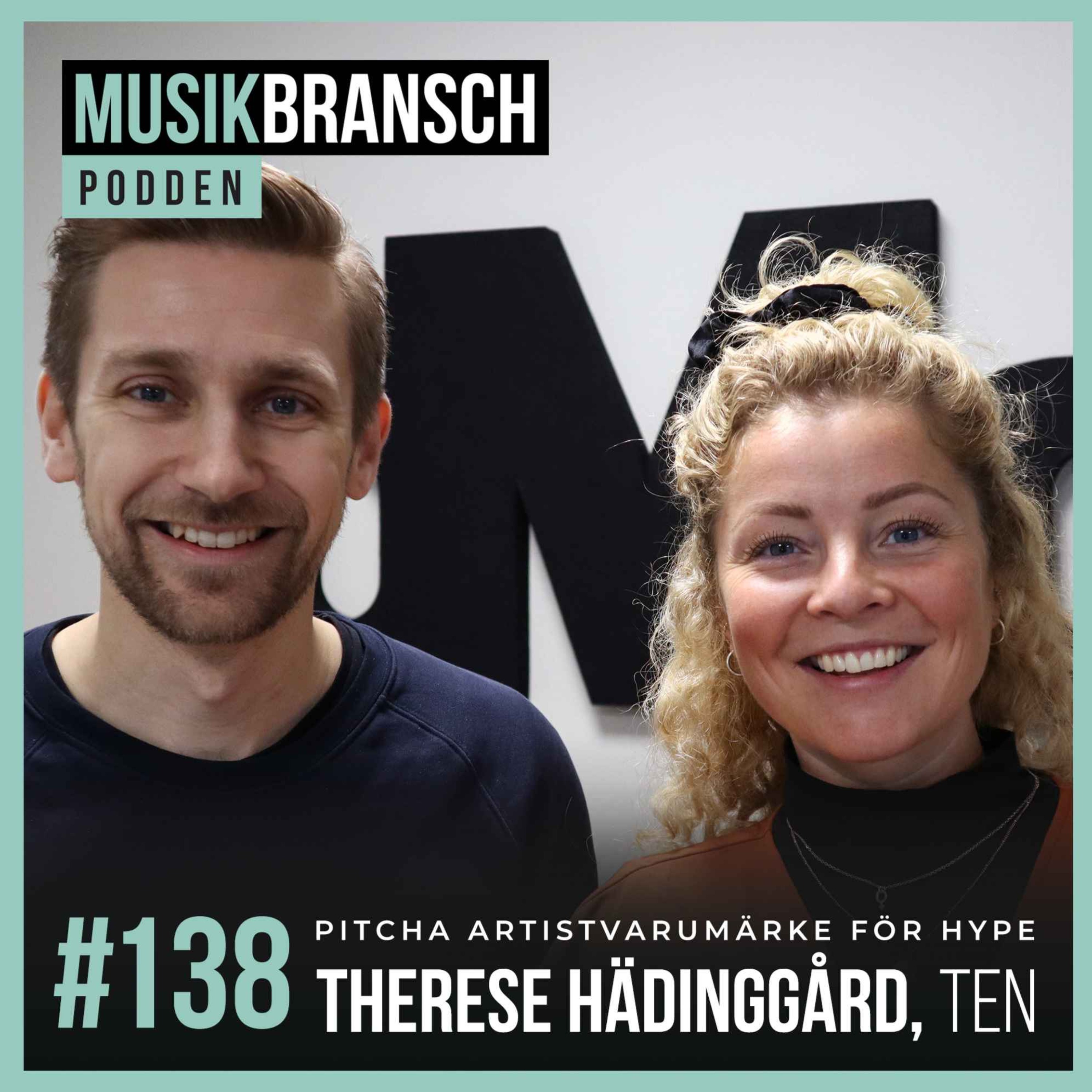 138. Pitcha artistvarumärke för hype - Therese Hädinggård, TEN Music Group [Kort]