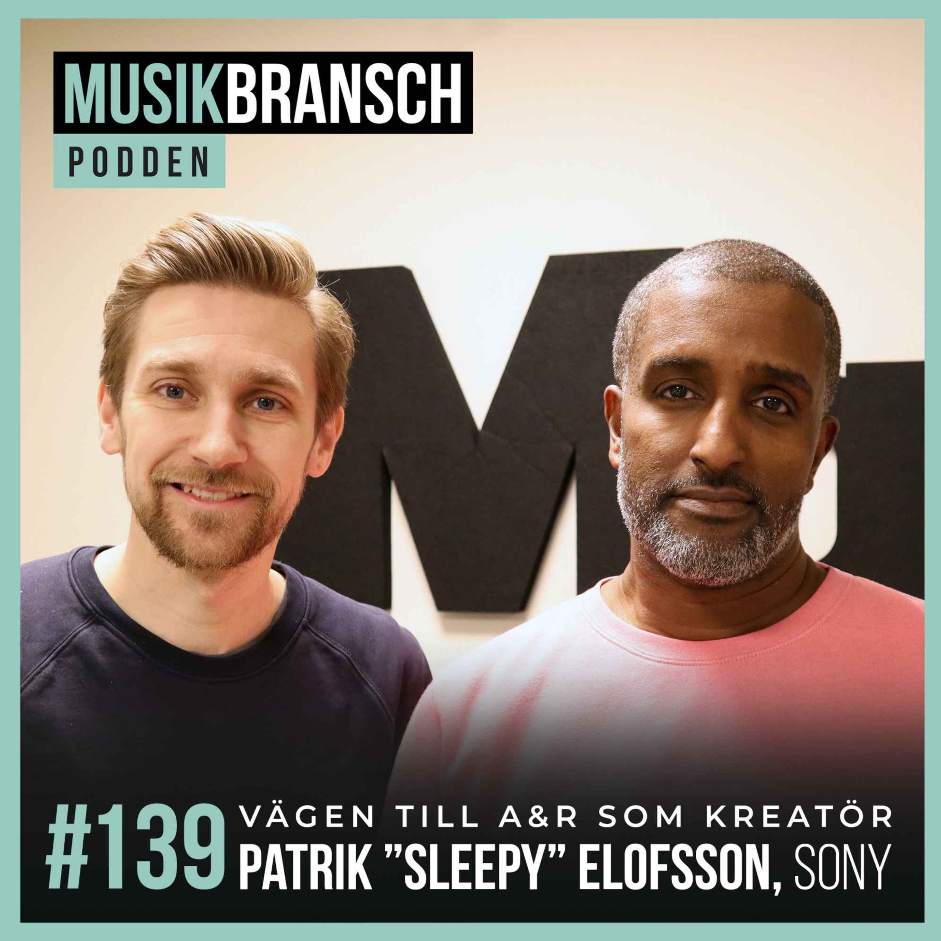 139. Vägen till A&R som kreatör - Patrik ”Sleepy” Elofsson, Sony Music [Kort]