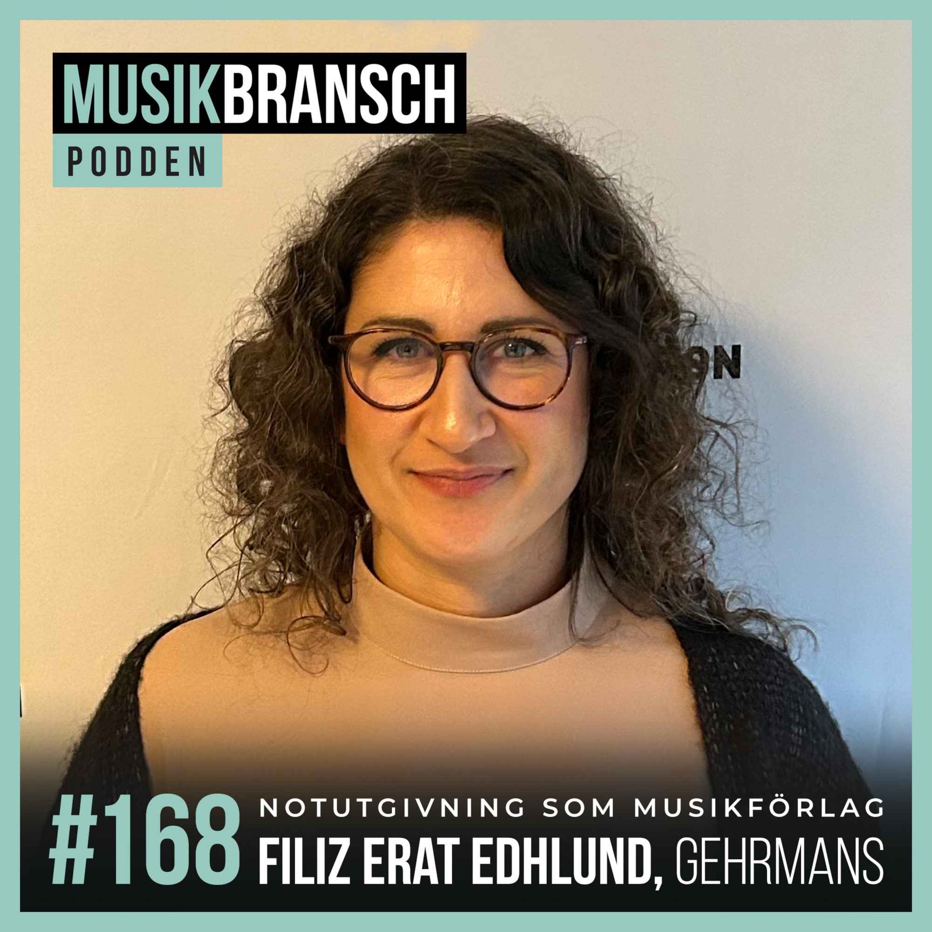 168. Notutgivning som musikförlag - Filiz Erat Edhlund, Gehrmans Musikförlag [Kort] episode artwork