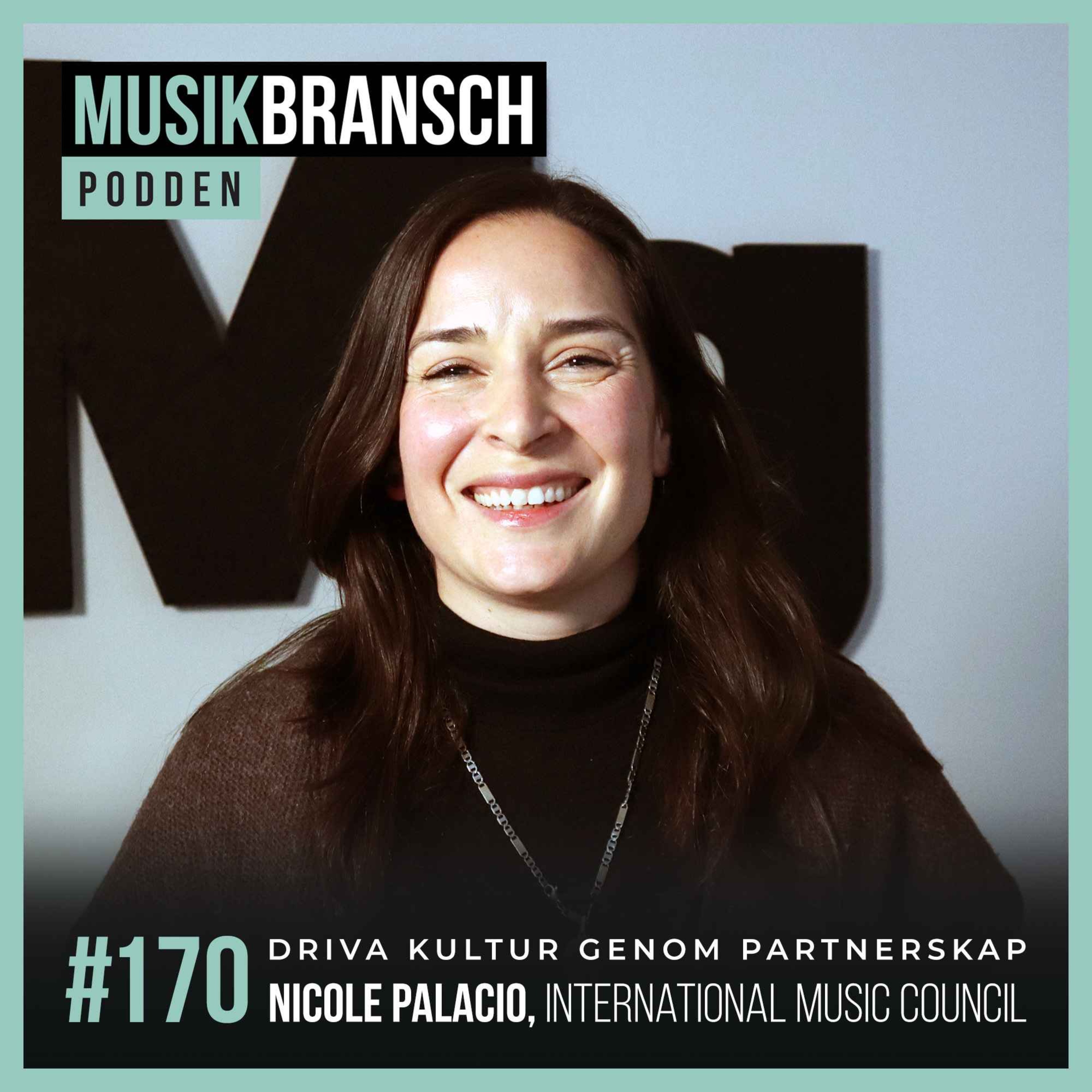 170. Driva kultur genom partnerskap - Nicole Palacio, International Music Council [Kort] episode artwork