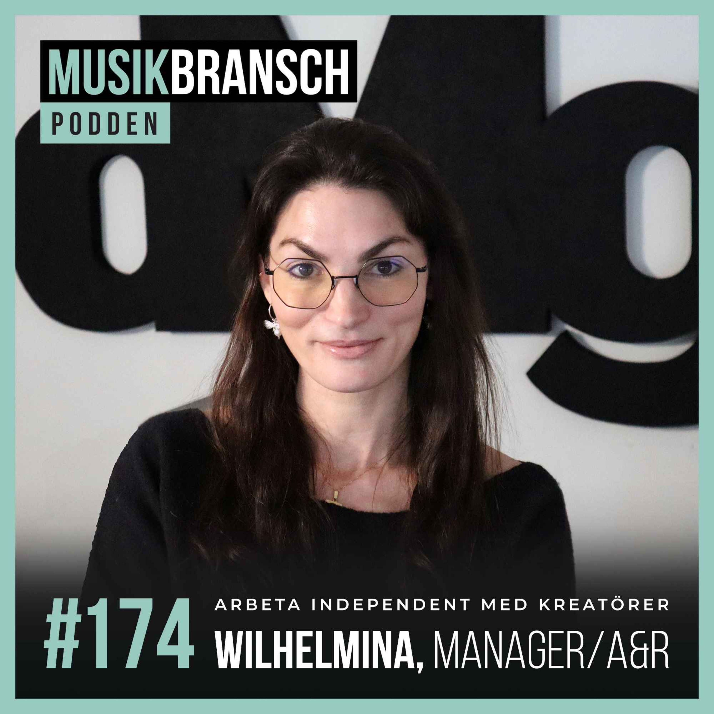 174. Arbeta independent med kreatörer - Wilhelmina, Manager/A&R [Kort] episode artwork