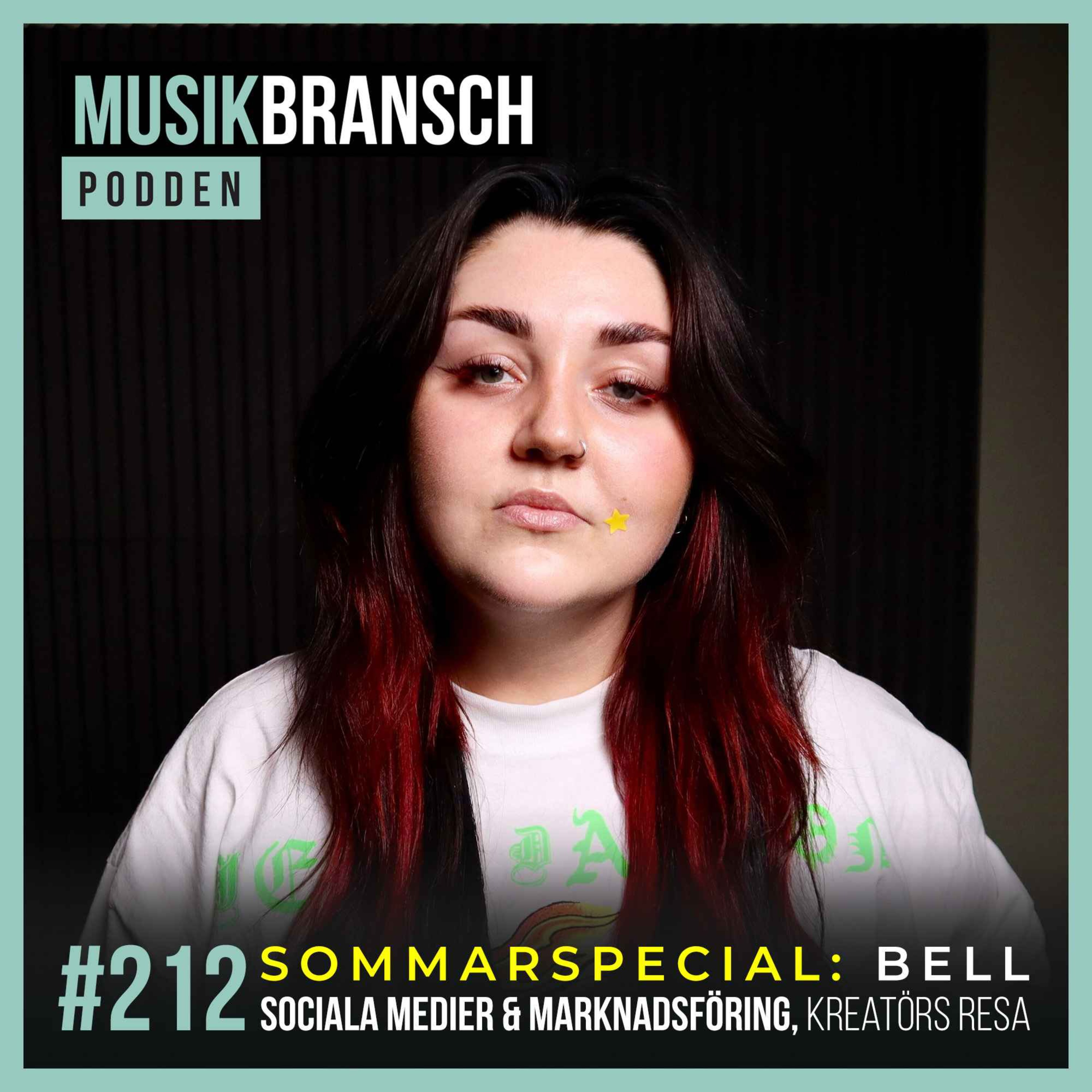 212. BELL - Sociala medier & marknadsföring, Kreatörs resa [Sommarspecial]