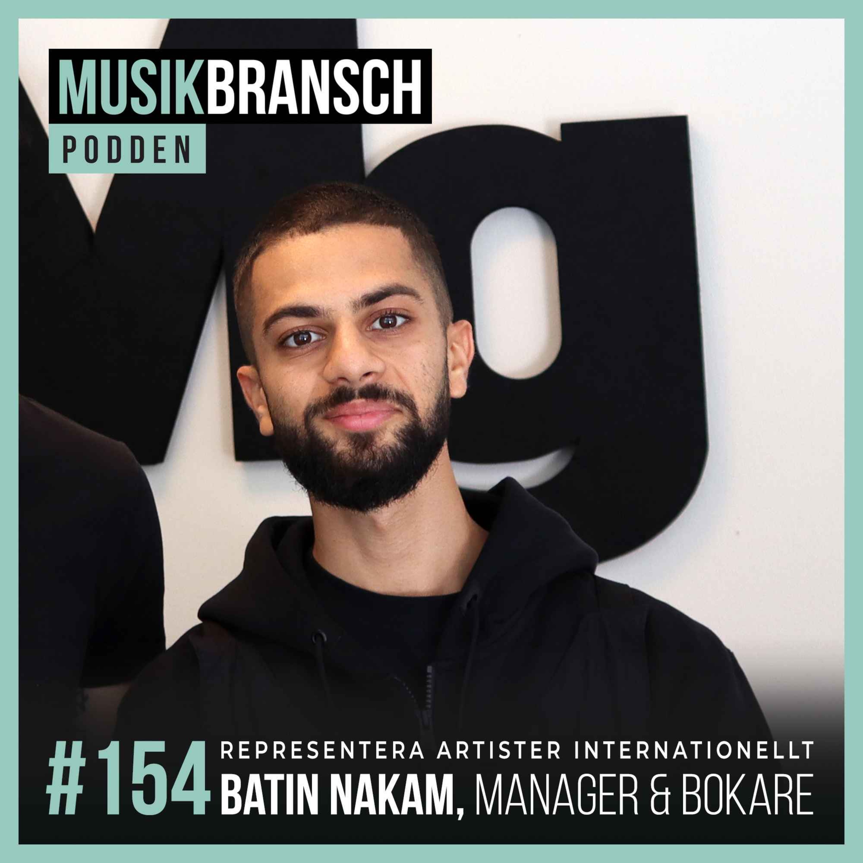 154. Representera artister internationellt - Batin Nakam, Manager & Bokare [Original] episode artwork