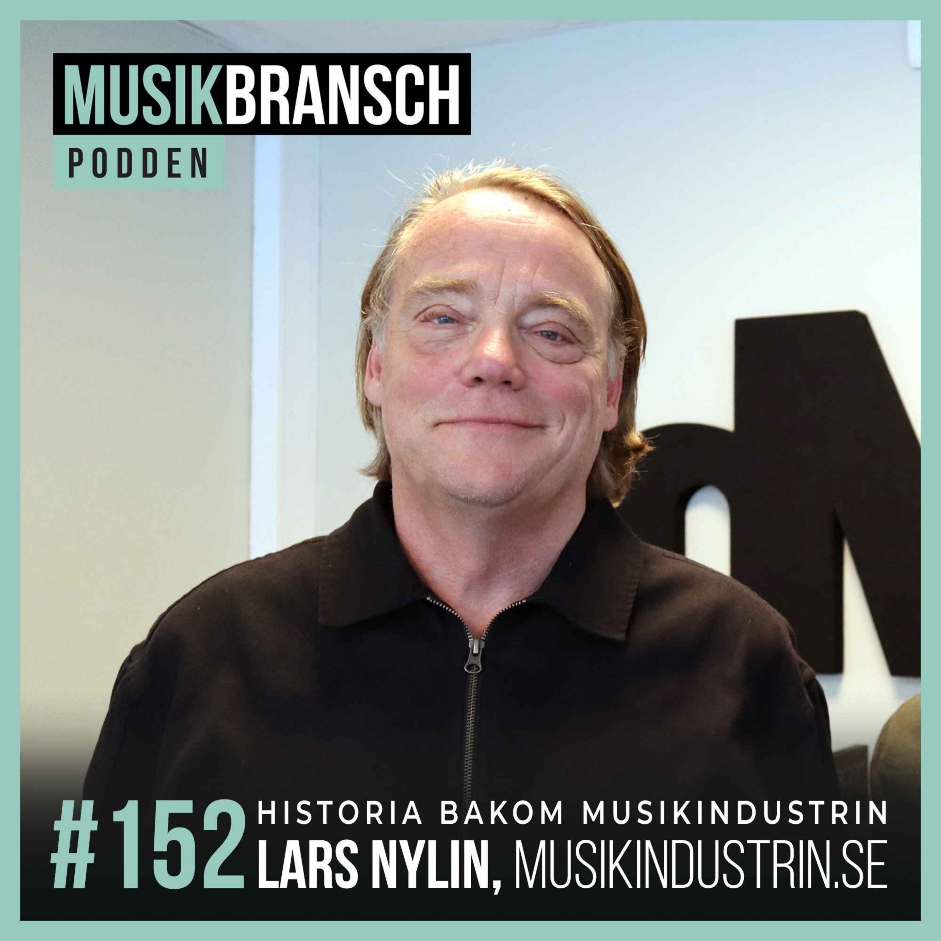 152. Historia bakom musikindustrin - Lars Nylin, Musikindustrin.se [Original] episode artwork