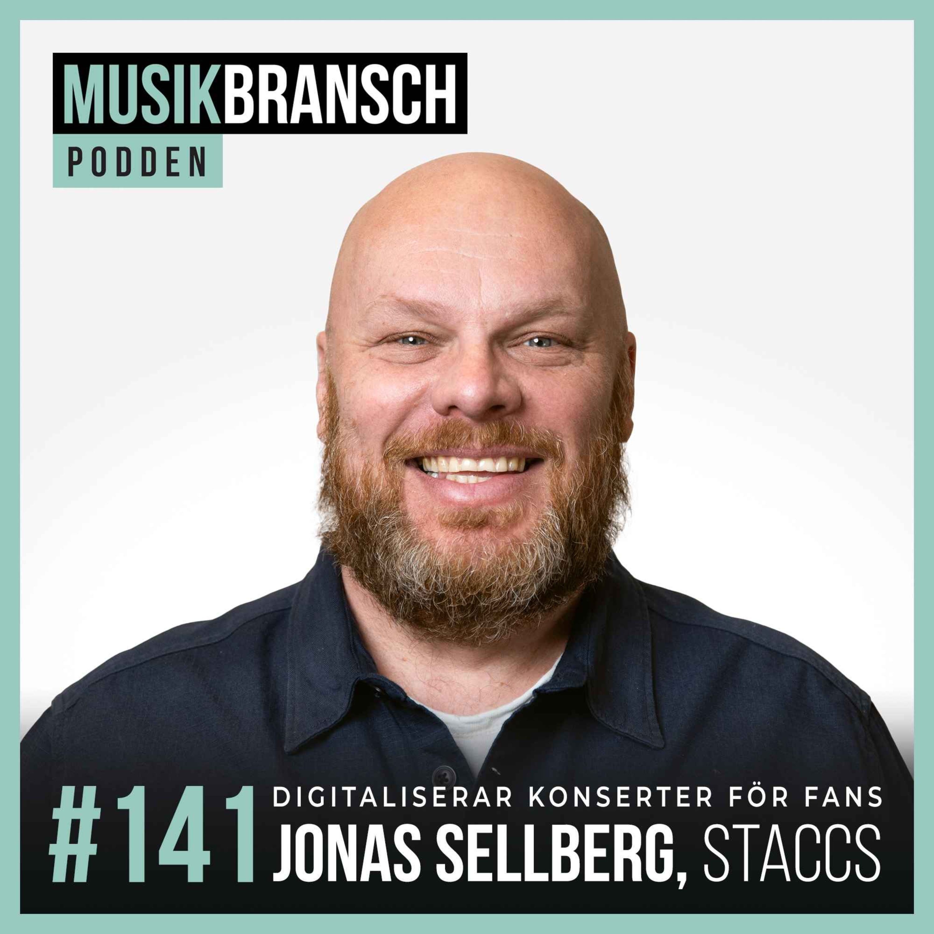 141. Digitaliserar konserter för fans - Jonas Sellberg, Staccs [Original] episode artwork