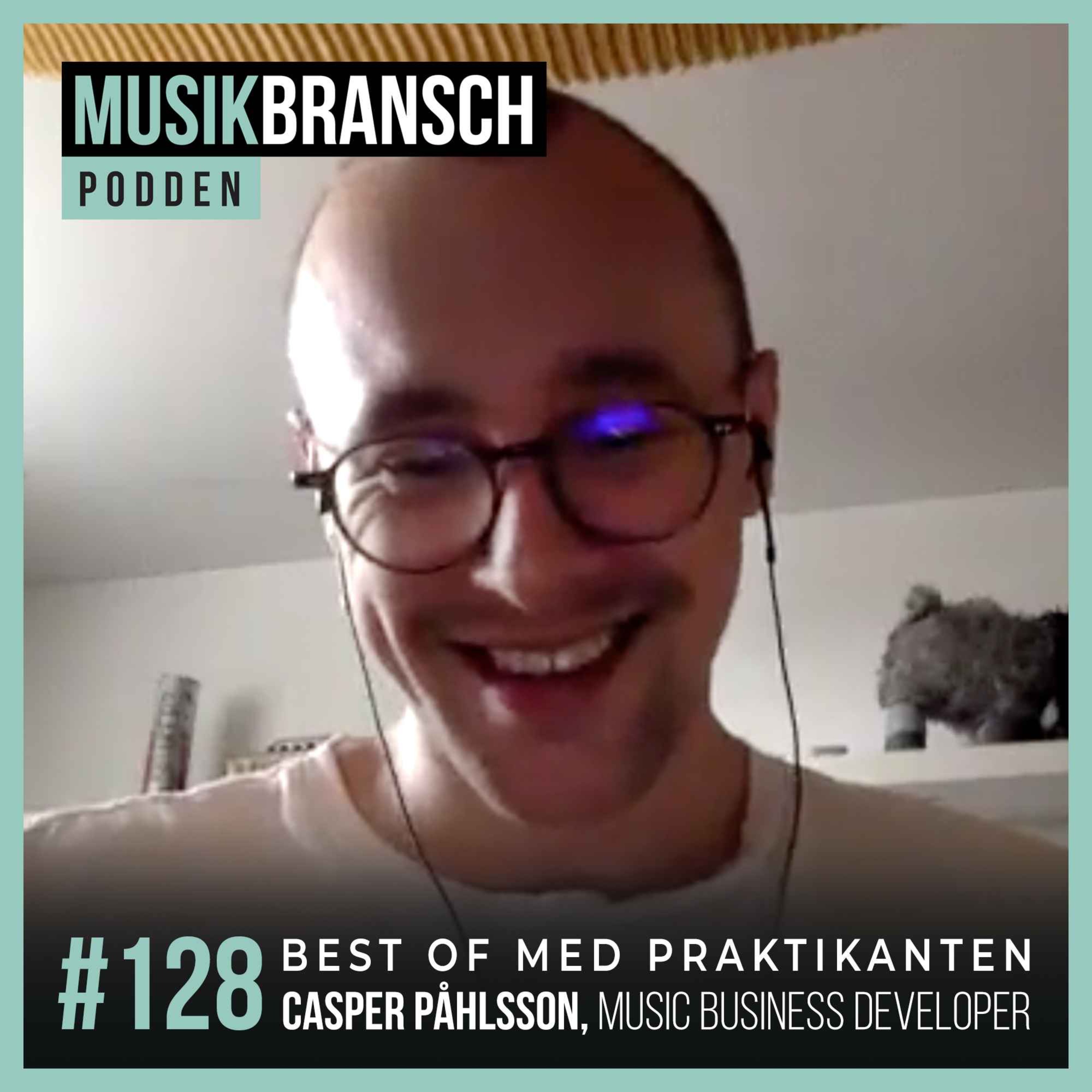 128. Best of med praktikanten - Casper Påhlsson, Music Business Developer på DMG episode artwork