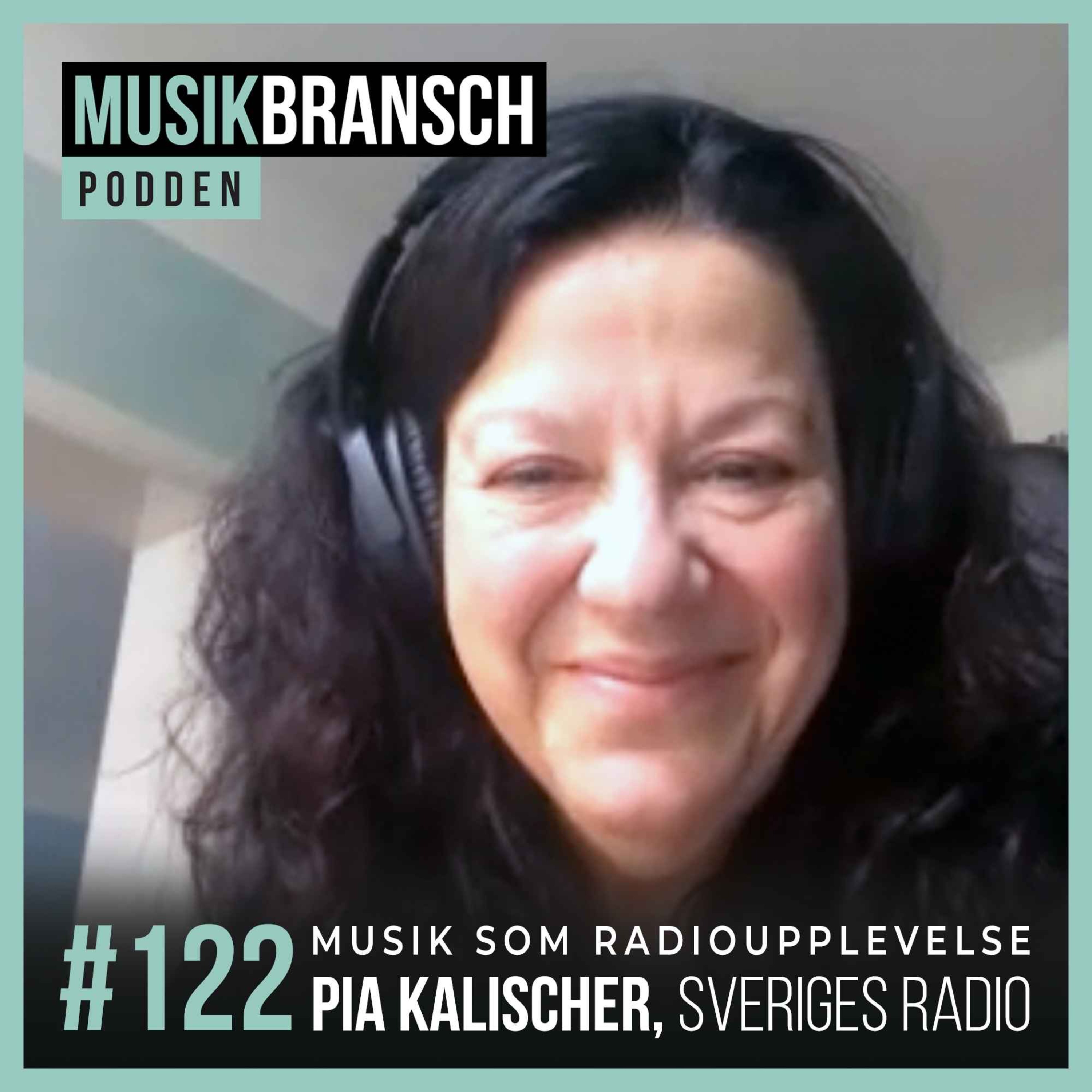 122. Musik som radioupplevelse - Pia Kalischer, Sveriges Radio [Original] episode artwork