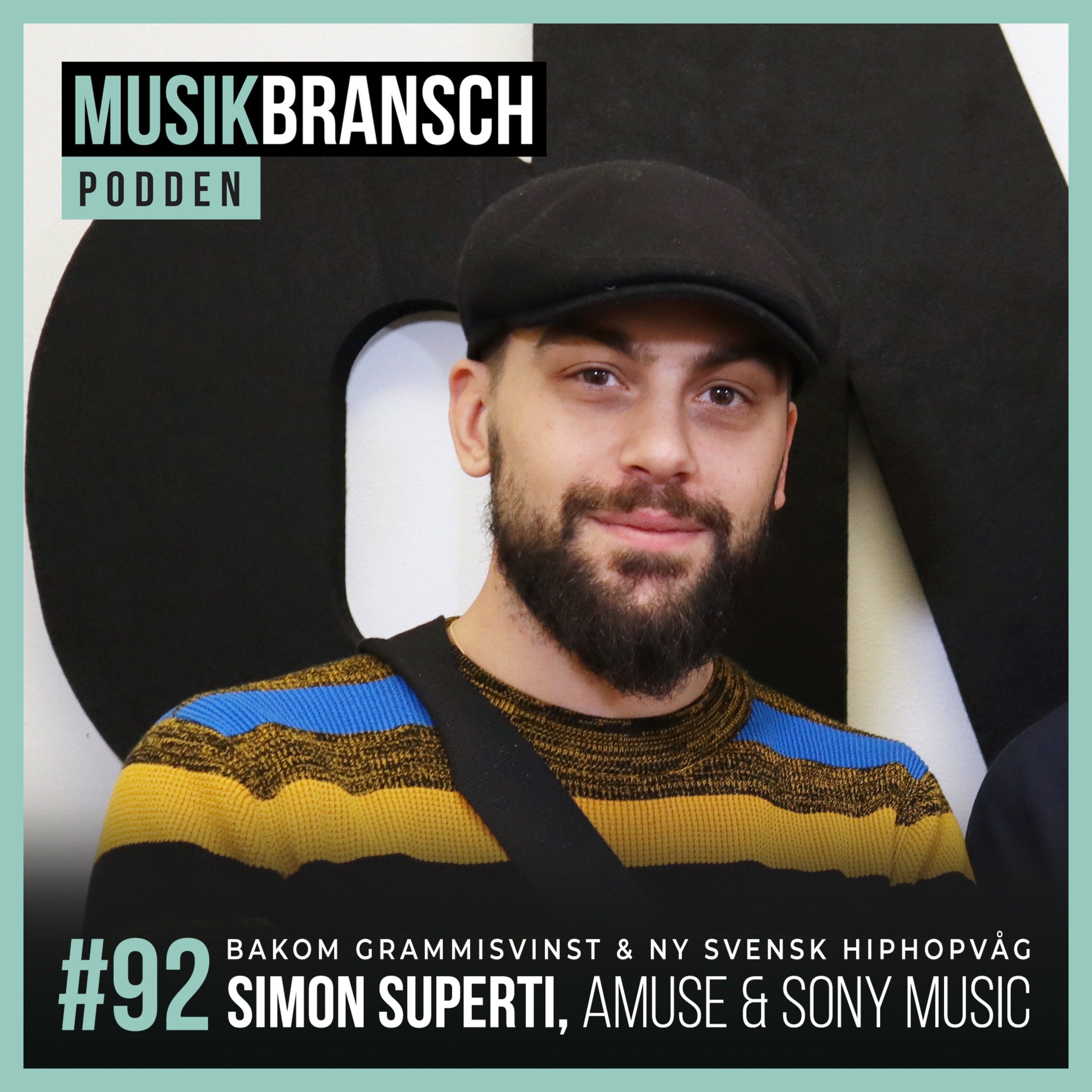 92. Bakom grammisvinst & ny svensk hiphopvåg - Simon Superti, Amuse & Sony Music [Original] episode artwork