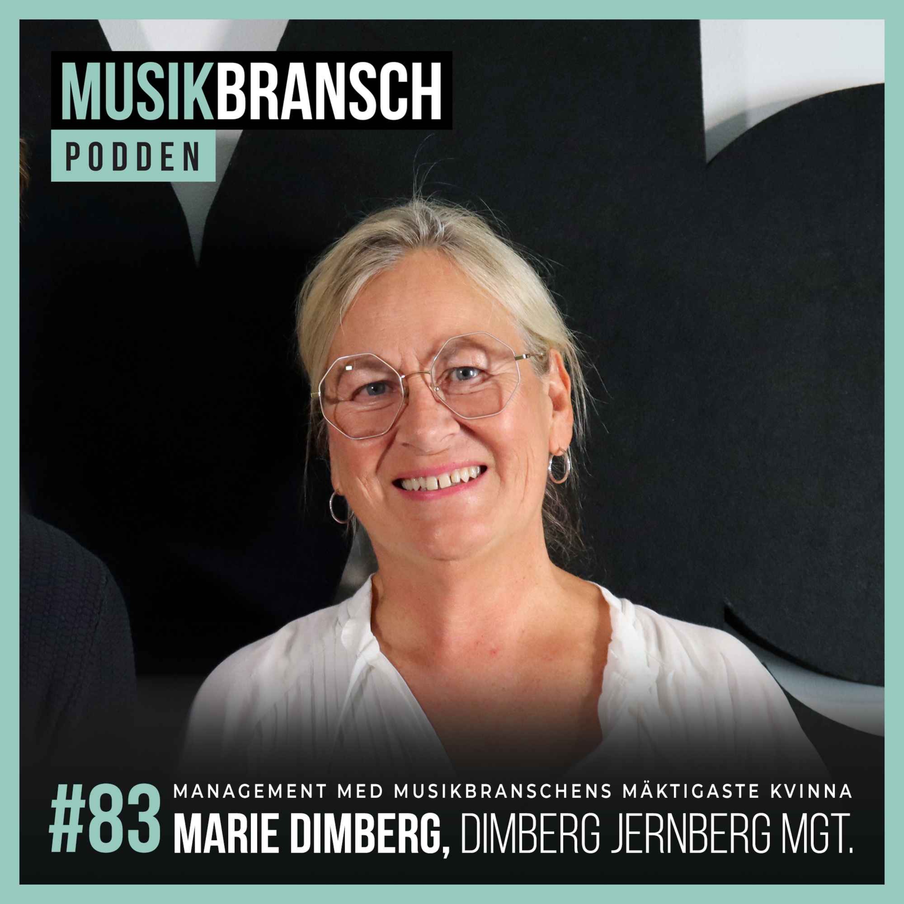 83. Management med musikbranschens mäktigaste kvinna - Marie Dimberg, Dimberg Jernberg MGT. [Original] episode artwork