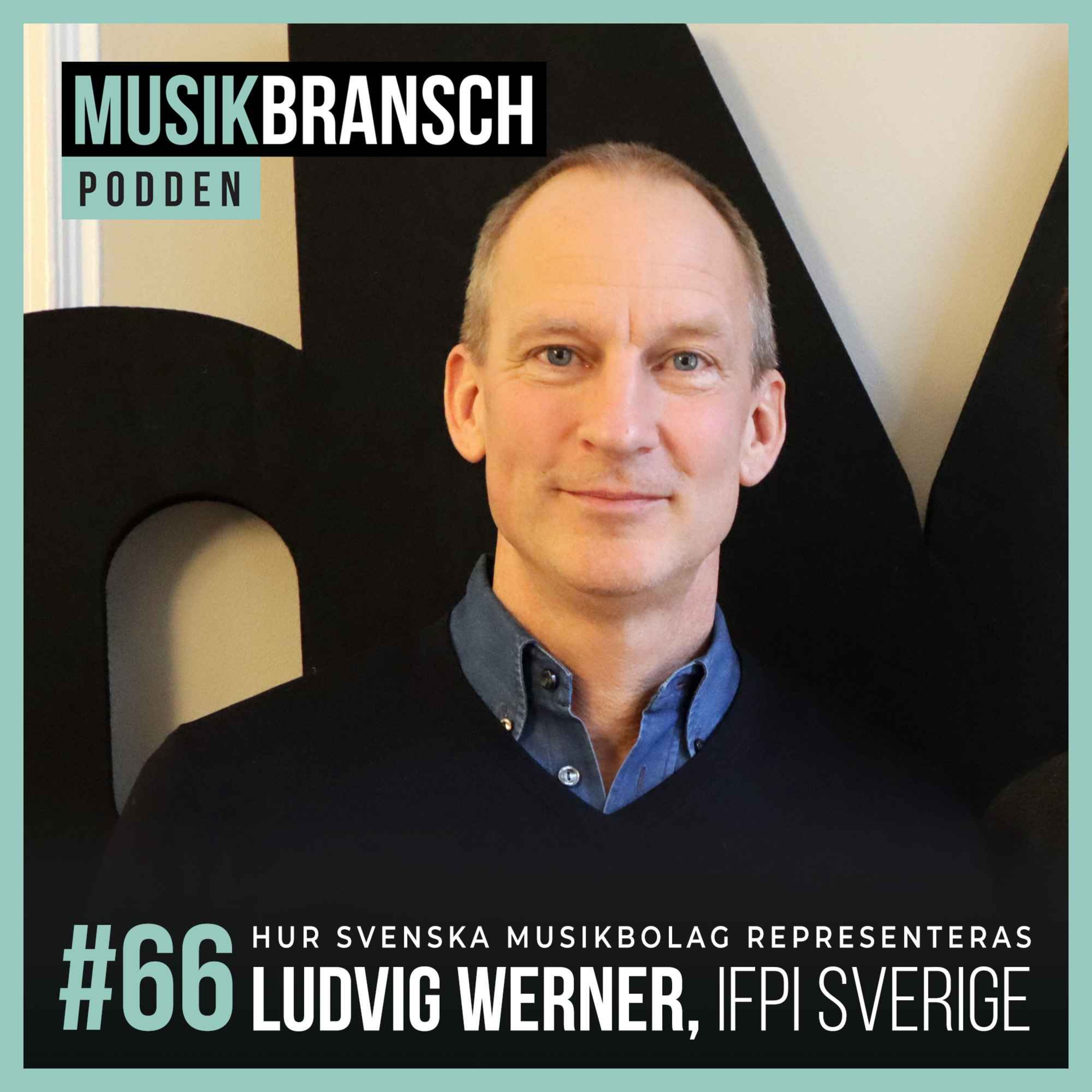 66. Hur svenska musikbolag representeras - Ludvig Werner, Ifpi Sverige [Original] episode artwork