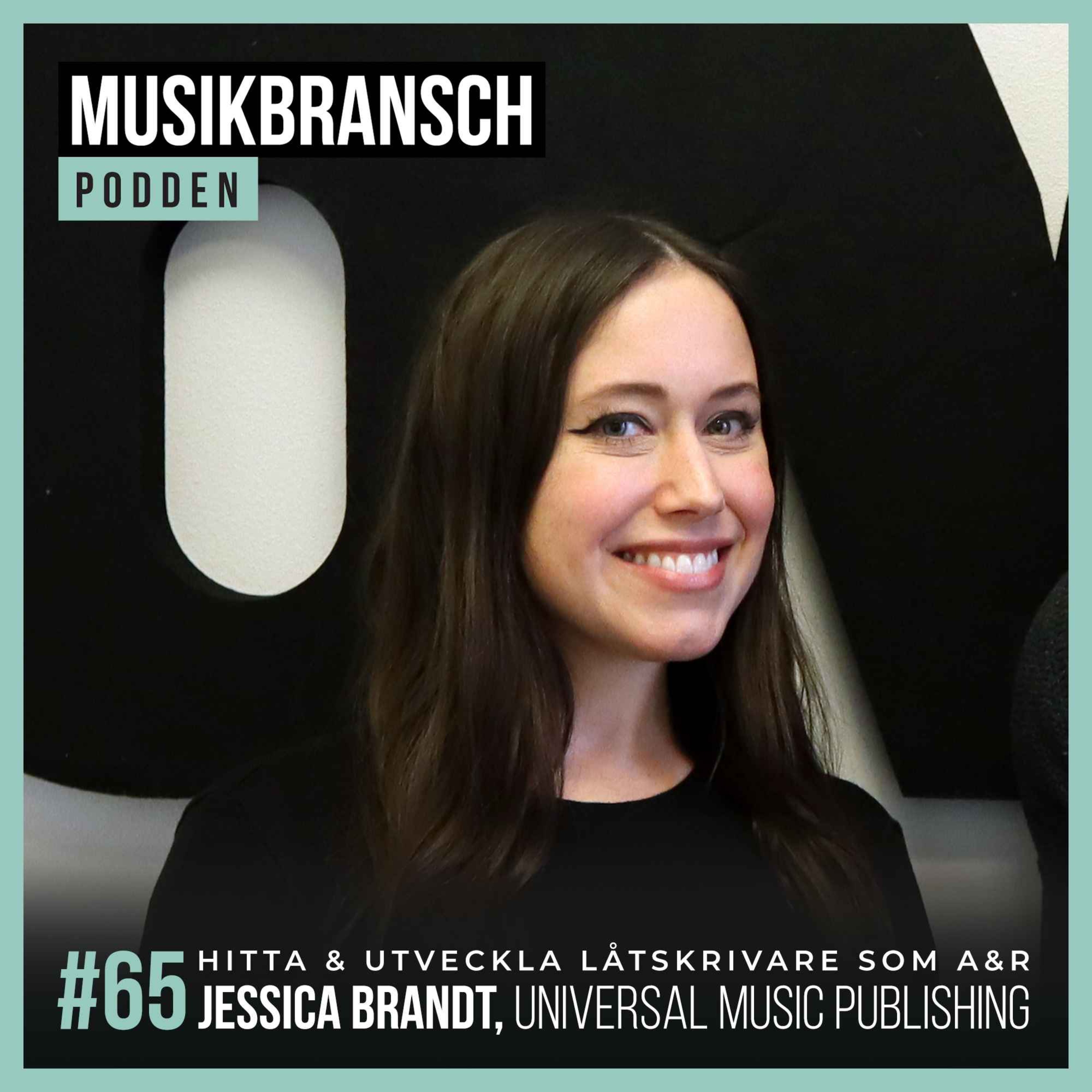 65. Hitta & utveckla låtskrivare som A&R - Jessica Brandt, Universal Music Publishing [Original] episode artwork