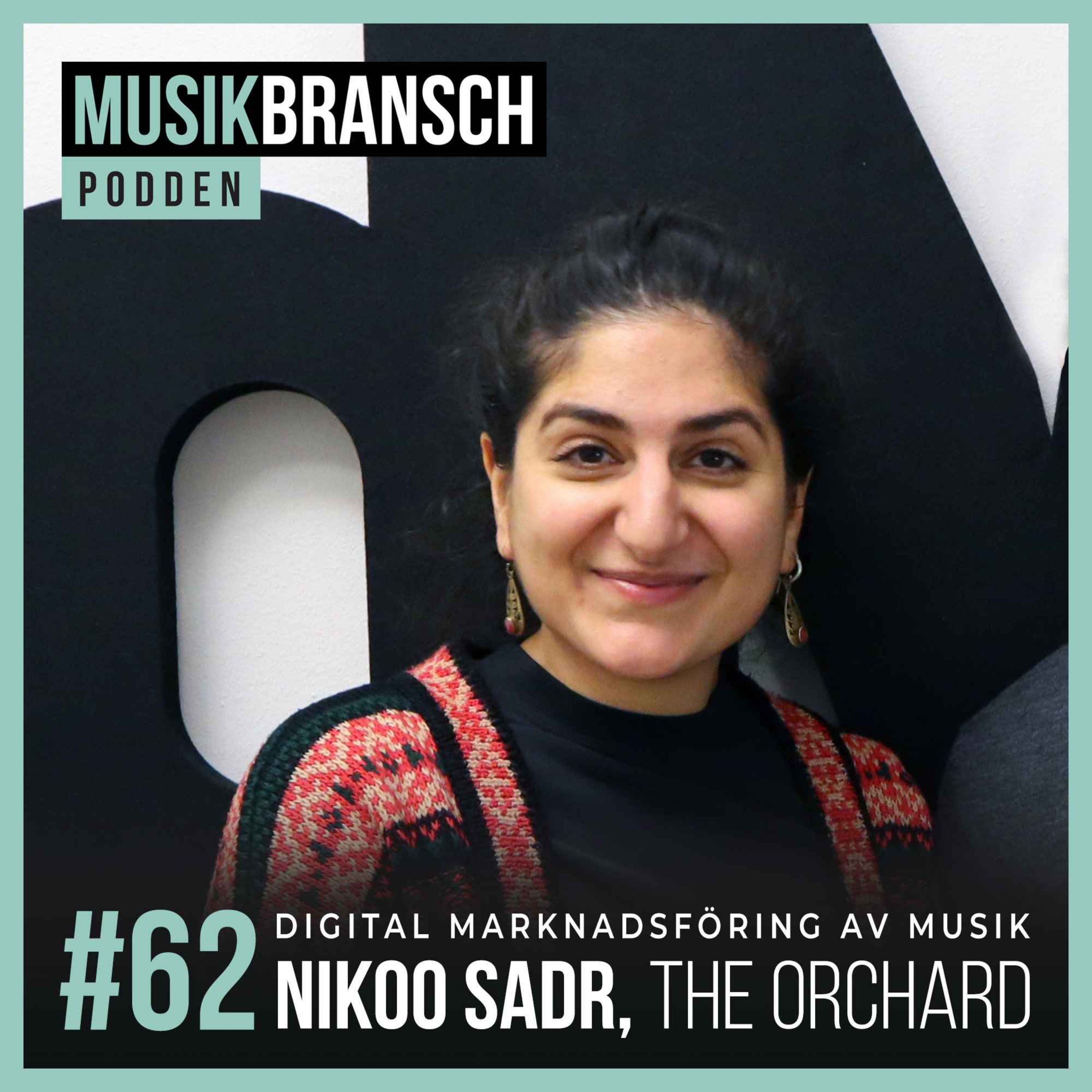 62. Digital marknadsföring av musik - Nikoo Sadr, The Orchard [Kort] episode artwork