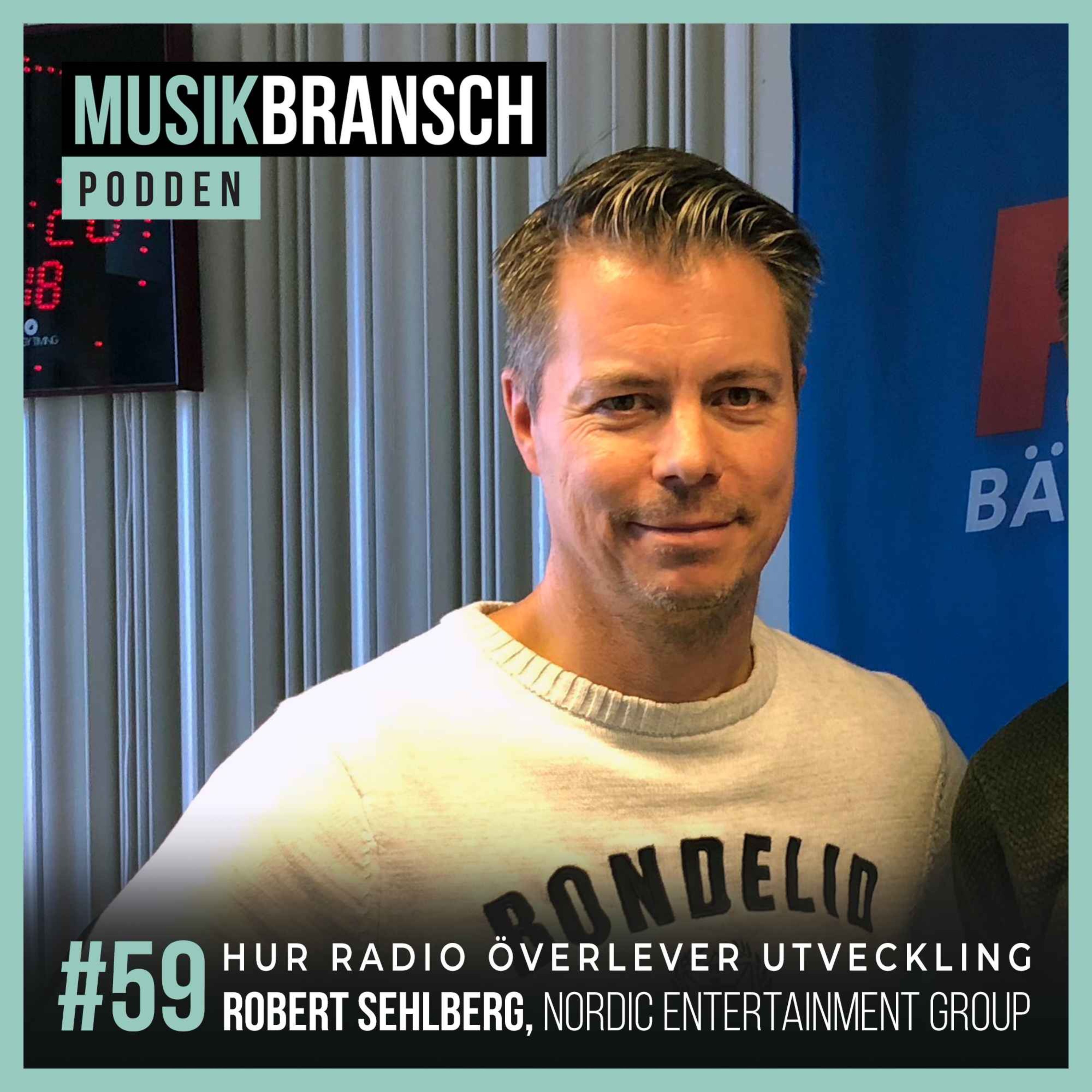 59. Hur radio överlever utveckling - Robert Sehlberg, Viaplay Group / Nordic Entertainment Group episode artwork