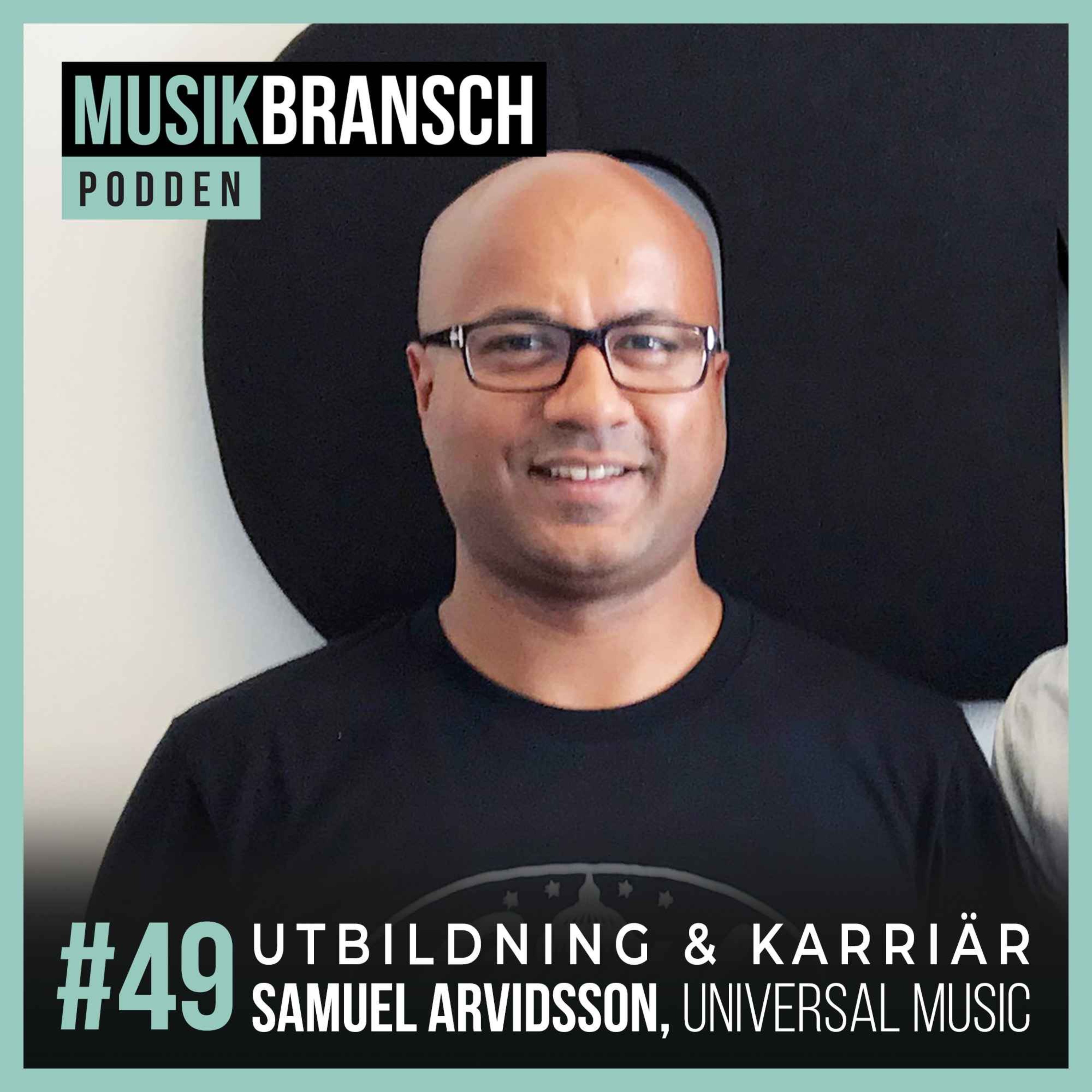49. Utbildning och karriär - Samuel Arvidsson, Universal Music episode artwork