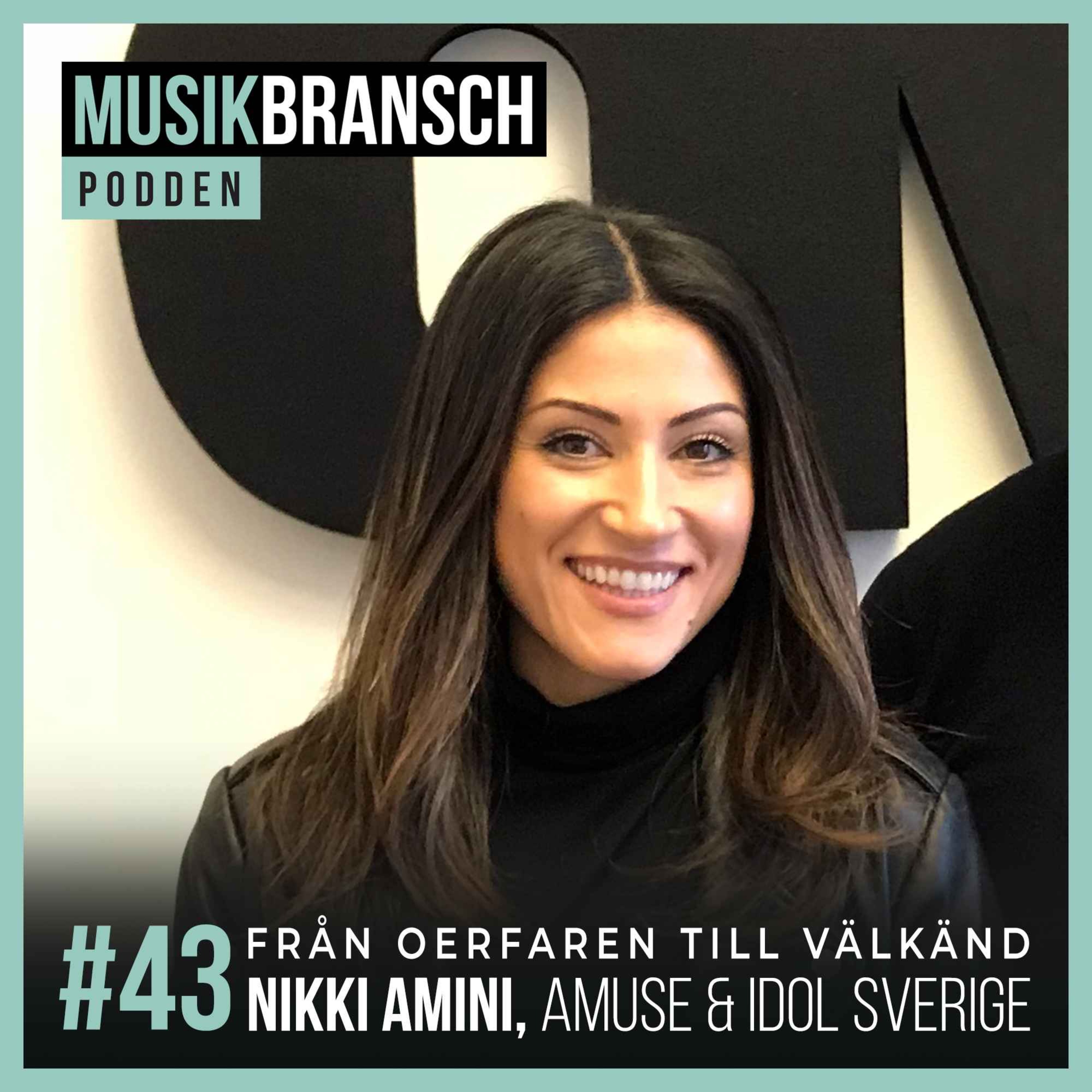 43. Från oerfaren till välkänd - Nikki Amini, Amuse & Idol episode artwork