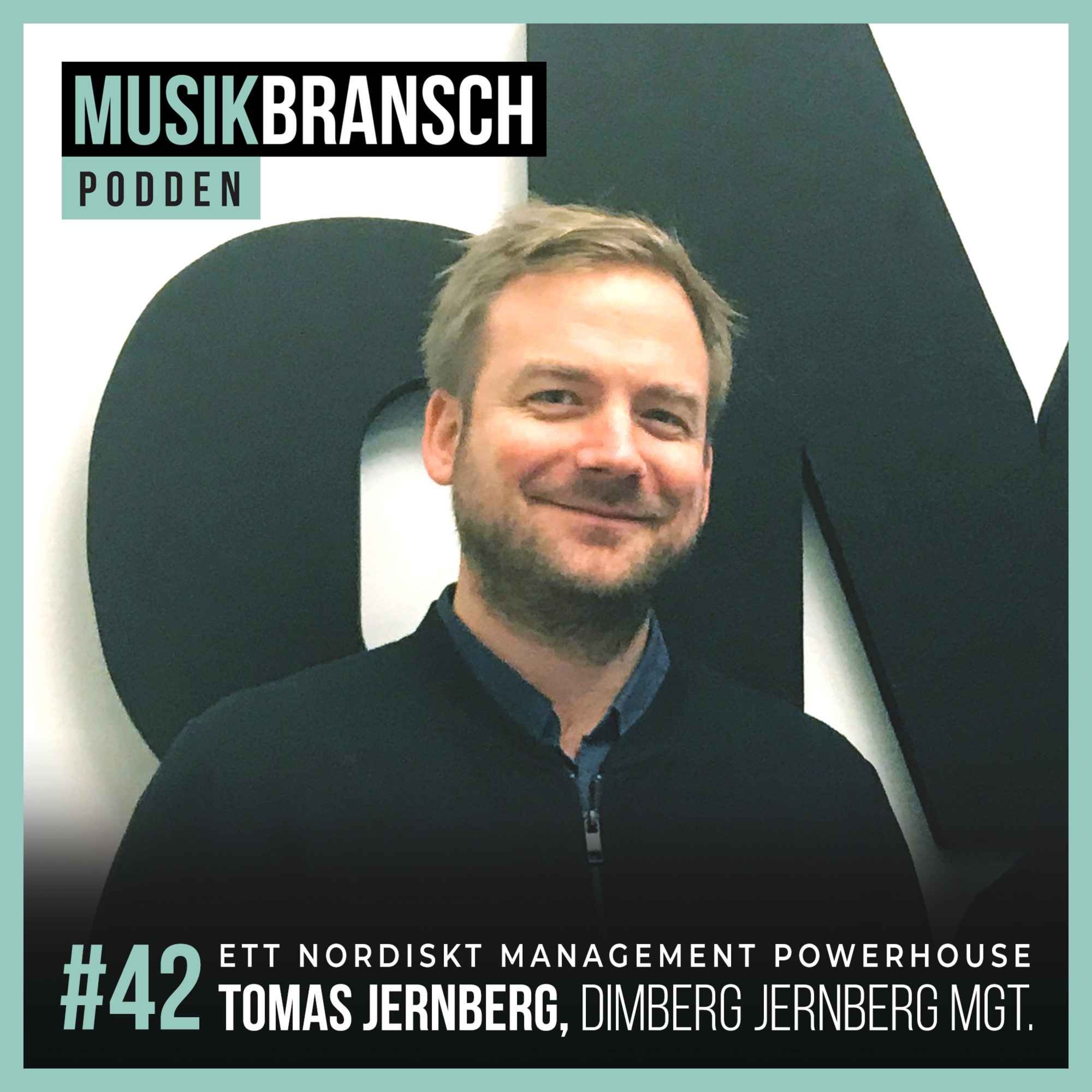 42. Ett nordiskt management powerhouse - Tomas Jernberg, Dimberg Jernberg Management episode artwork