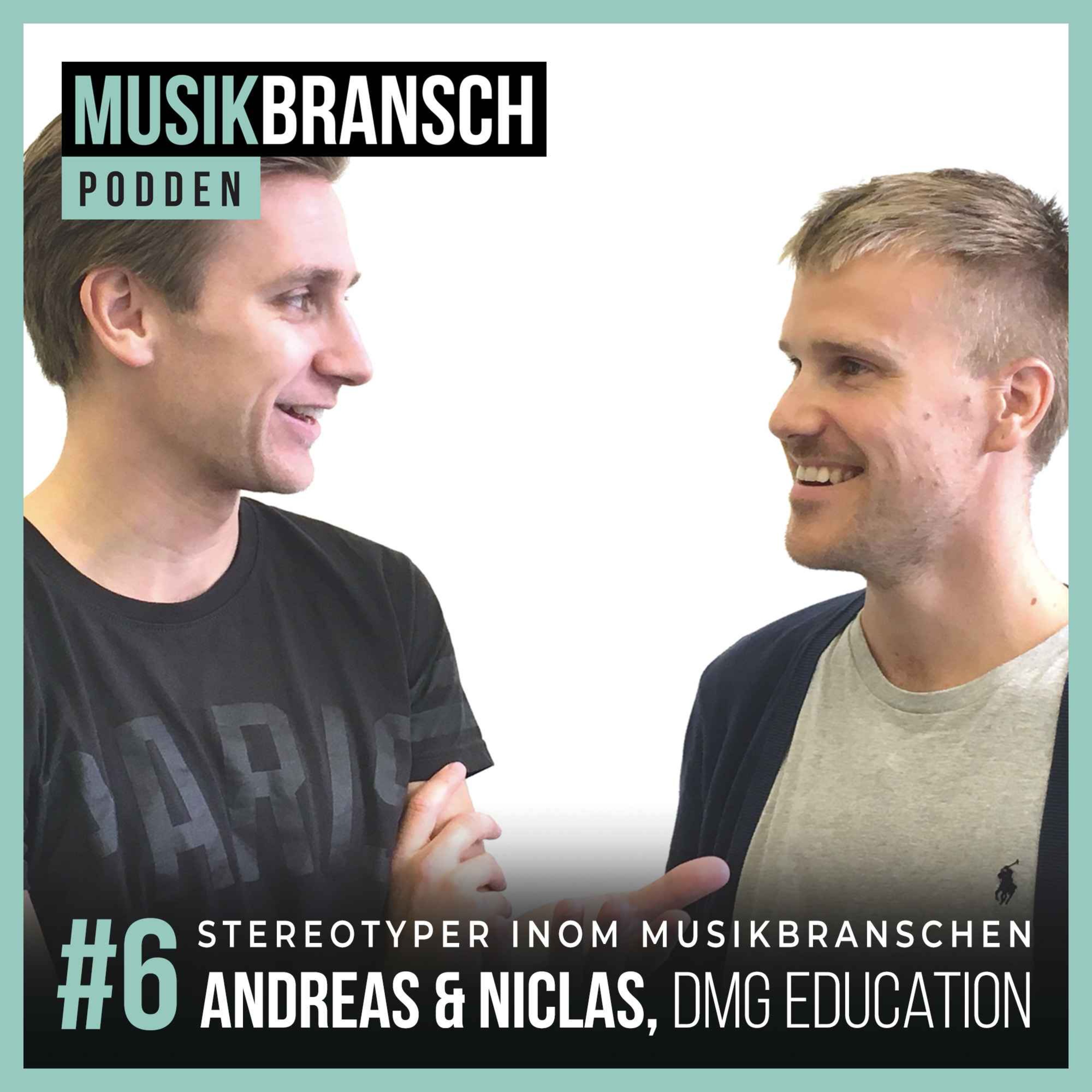 6. Stereotyper inom musikbranschen - Andreas & Niclas, DMG Education episode artwork