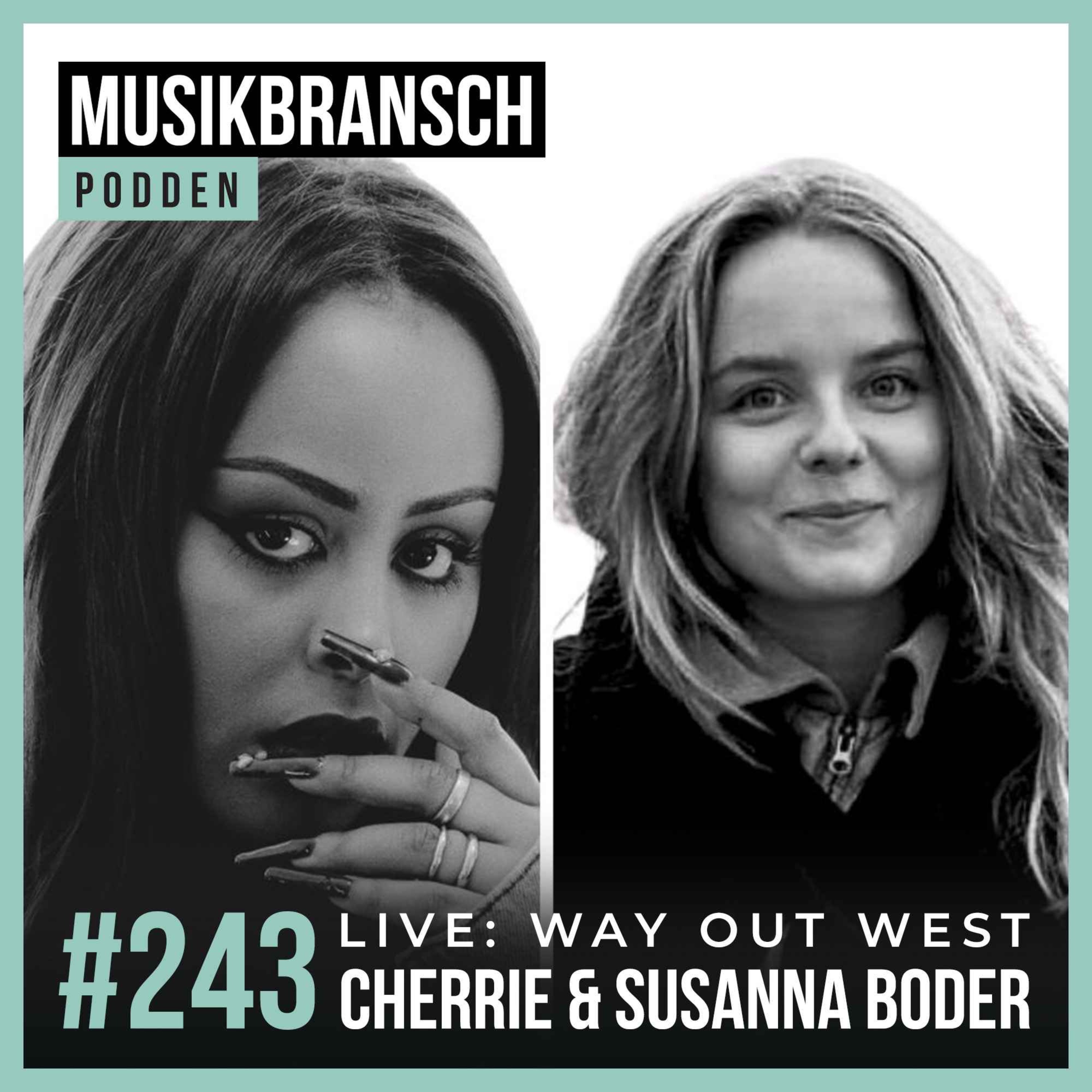243. Live - Way Out West: Långsiktigt välmående - Cherrie [Artist] & Susanna Boder [Monza] episode artwork