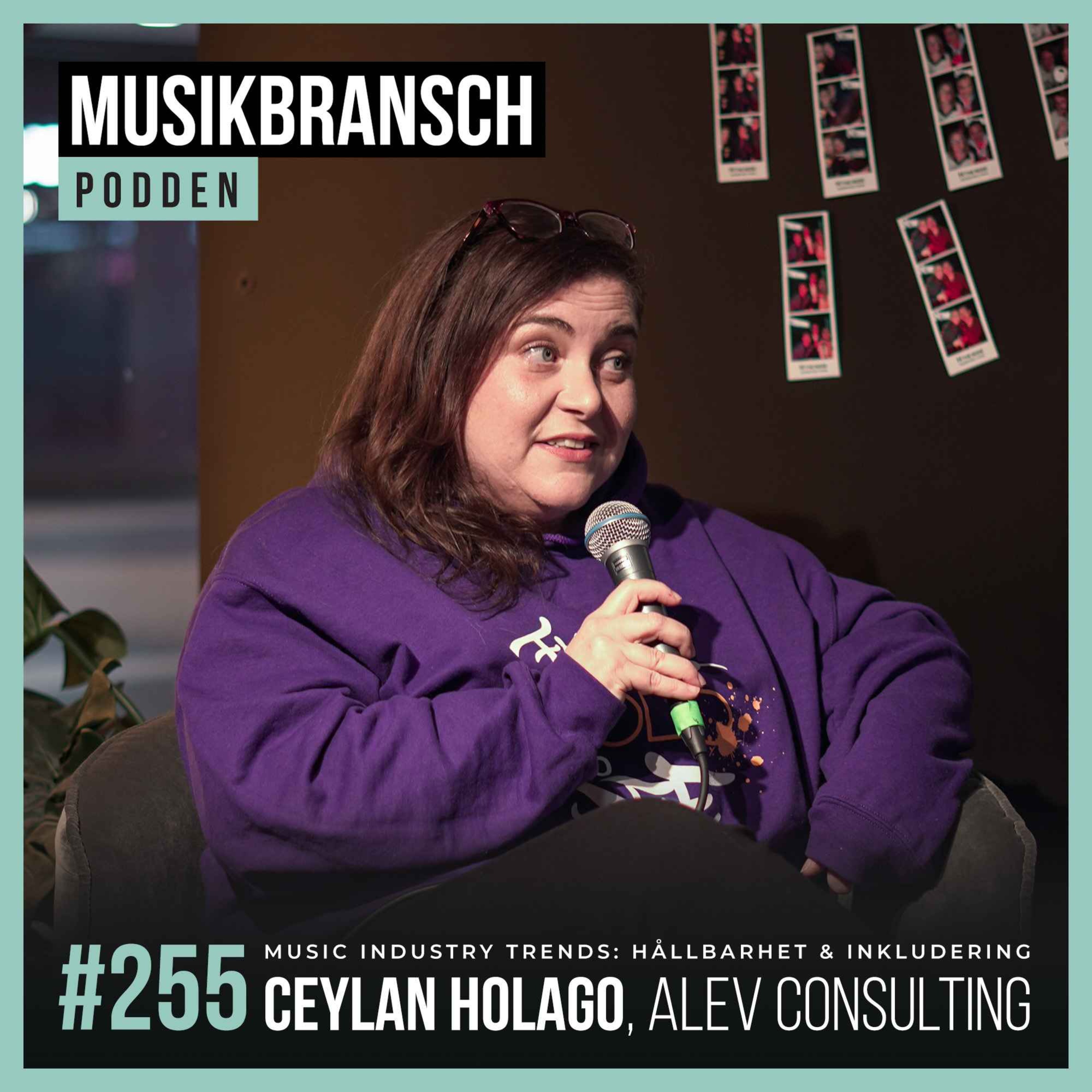 255. Music Industry Trends: Hållbarhet & inkludering - Ceylan Holago, Alev Consulting episode artwork