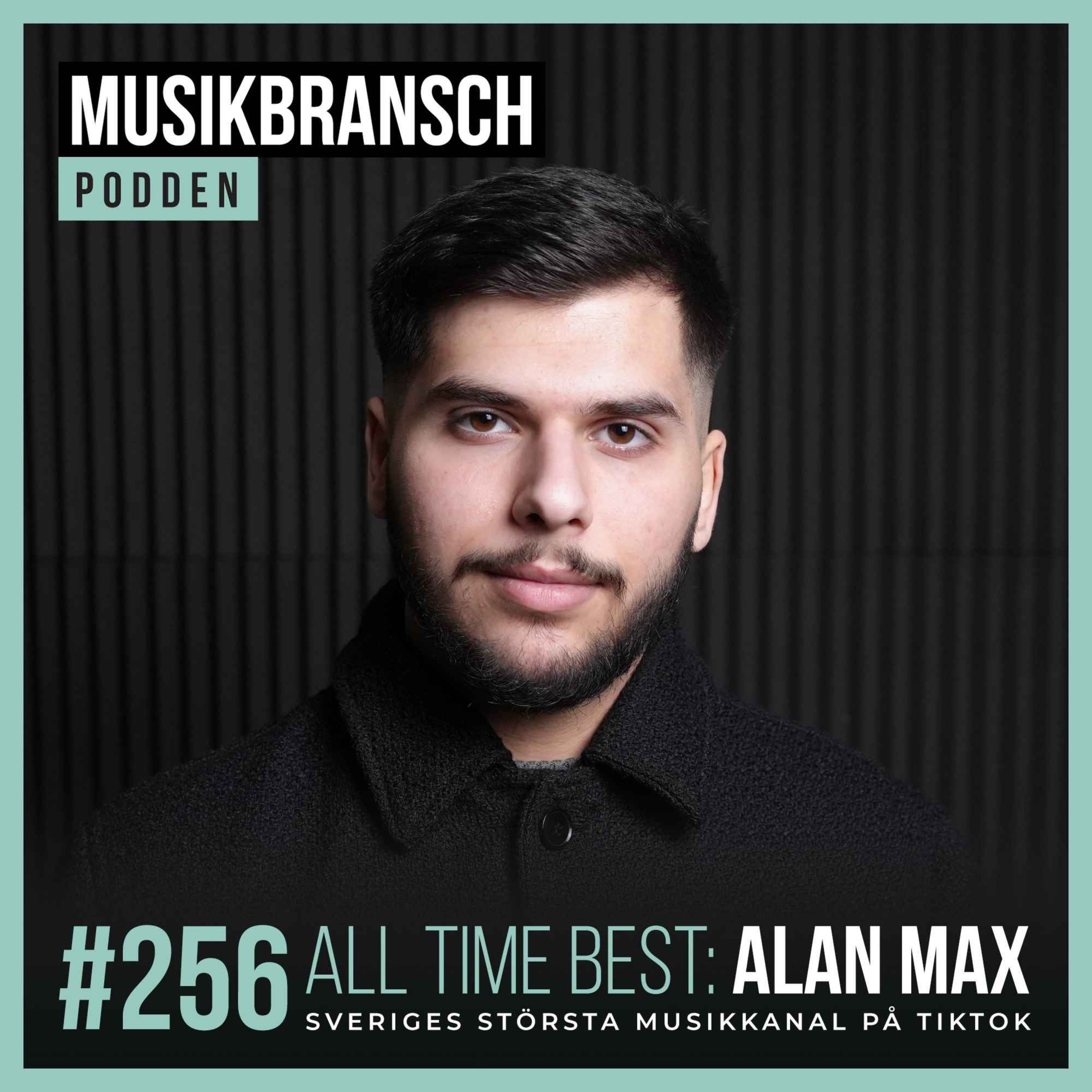 256. All Time Best: Alan Max - Sveriges största musikkanal på TikTok episode artwork