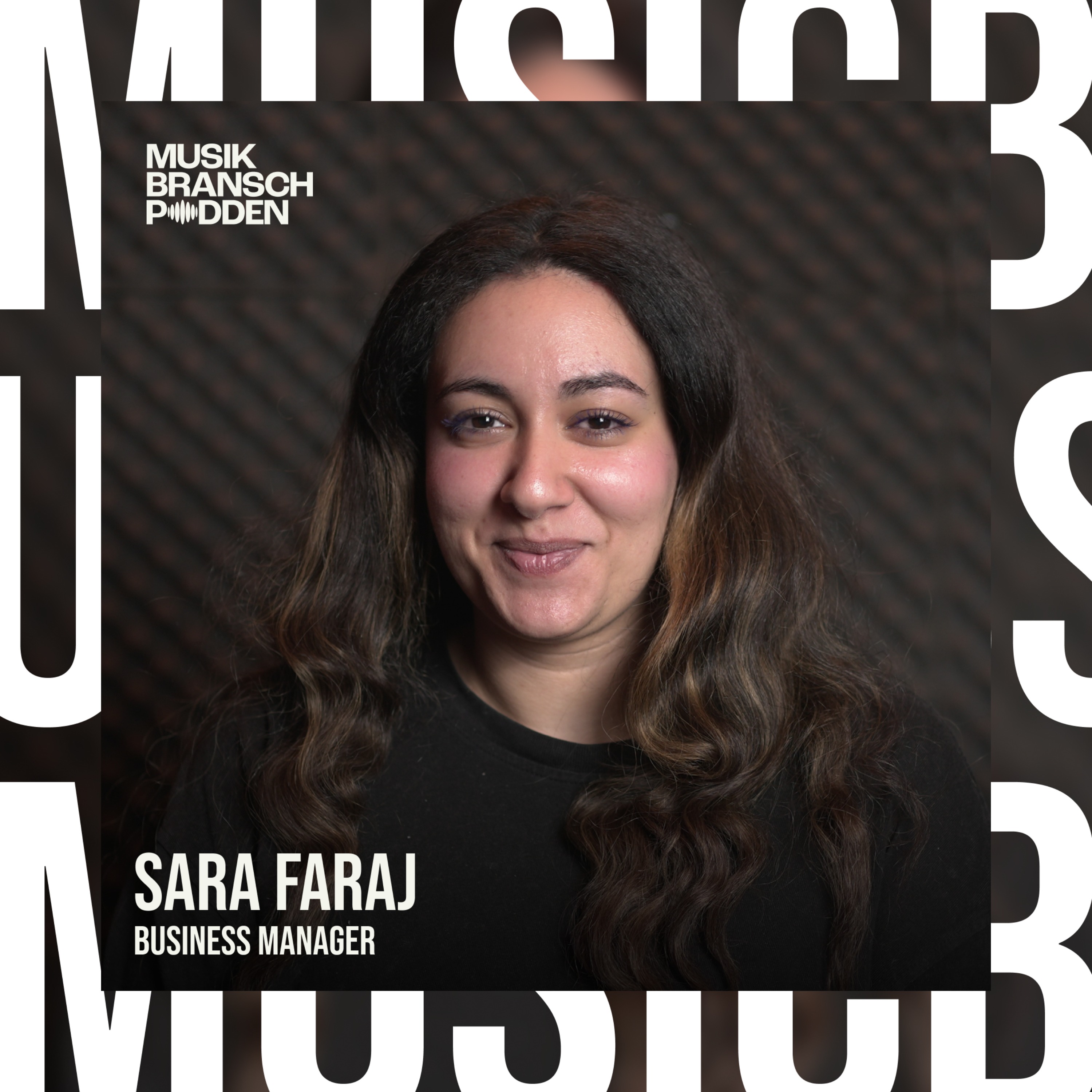 259. Bakom kulisserna av svensk hiphop - Sara Faraj, Business Manager episode artwork