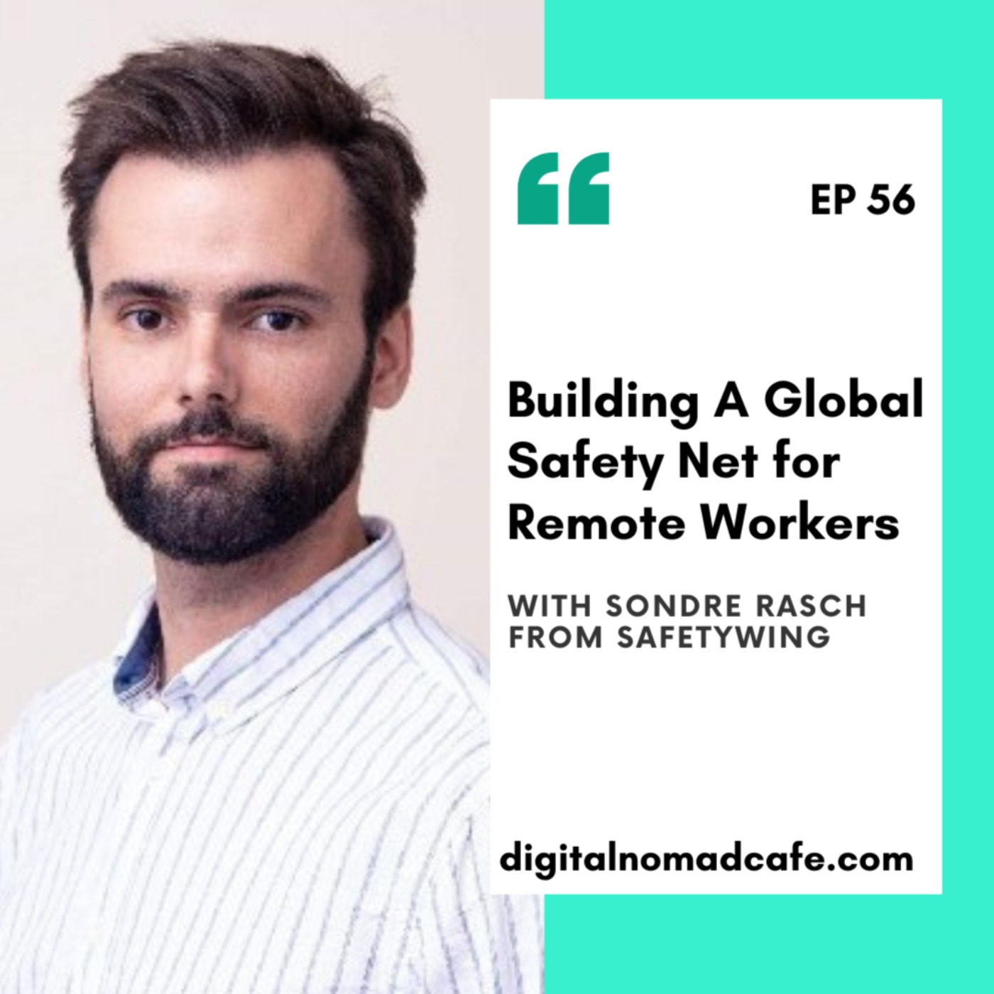 Building A Global Safety Net for Remote Workers with Sondre Rasch from SafetyWing