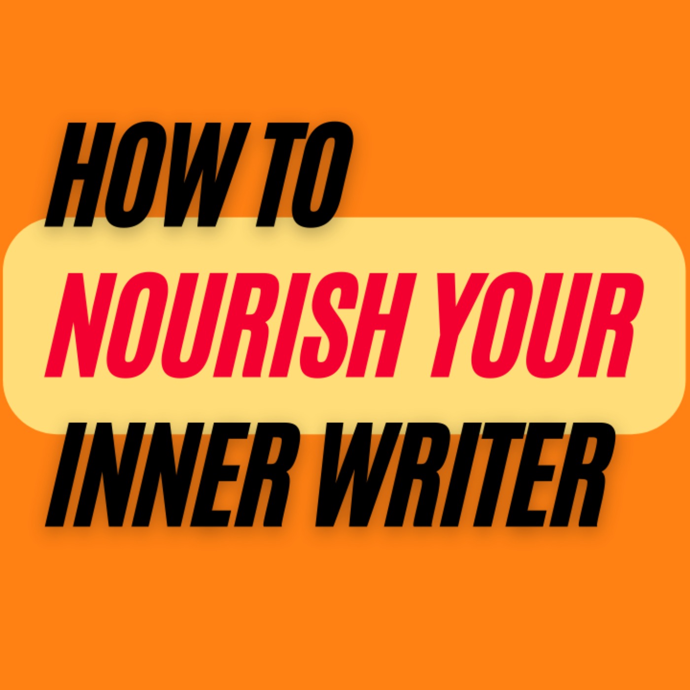Ep. 352: Layla Khoury-Hanold on How to Nourish Your Inner Writer
