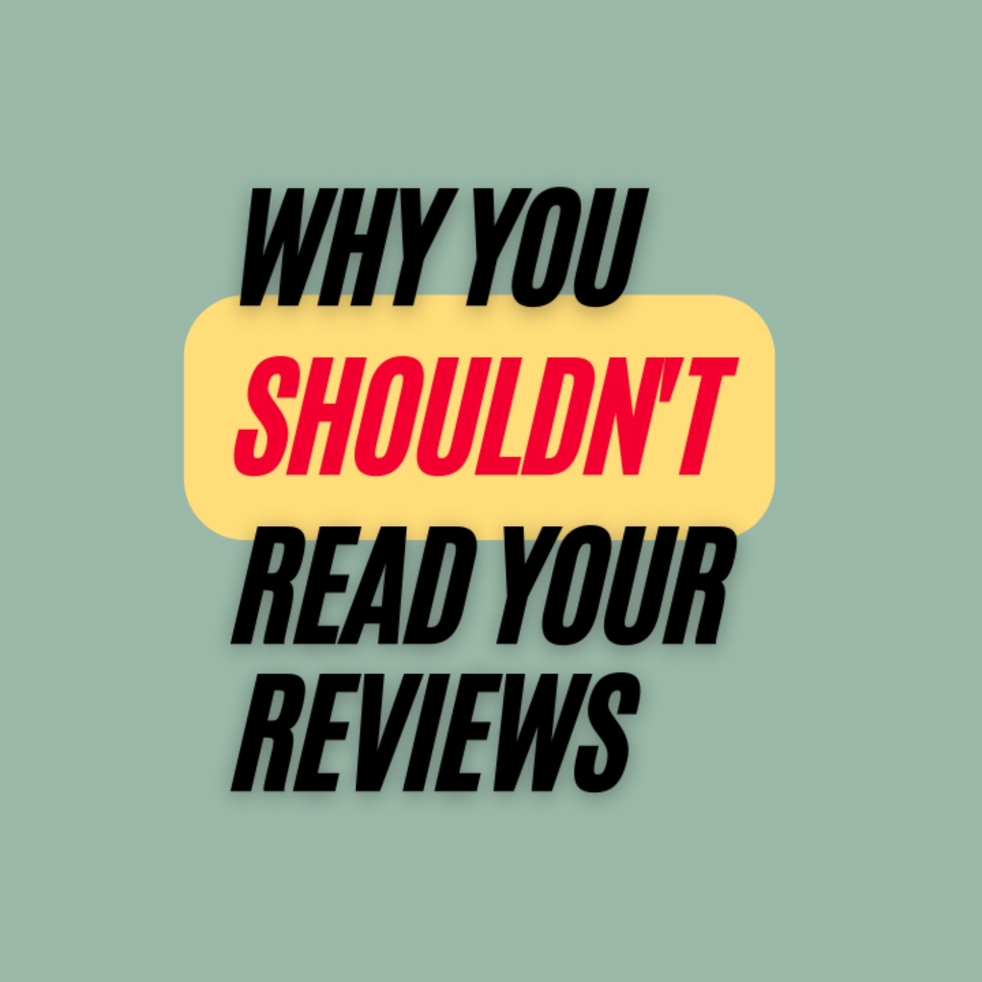 Ep. 354: Leslie Karst on Why You Shouldn’t Read Reviews
