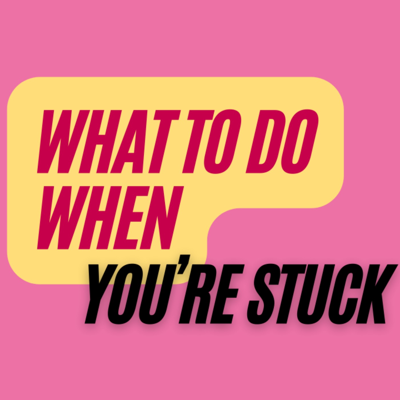 Ep. 360: What To Do When You’re Stuck - Molly Fader