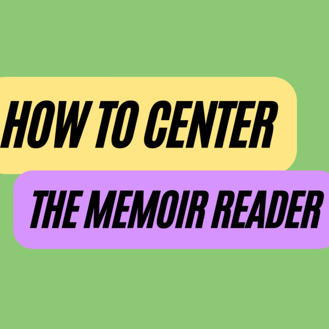 cover art for Ep. 395: How to Center the Memoir Reader with Jennie Nash 