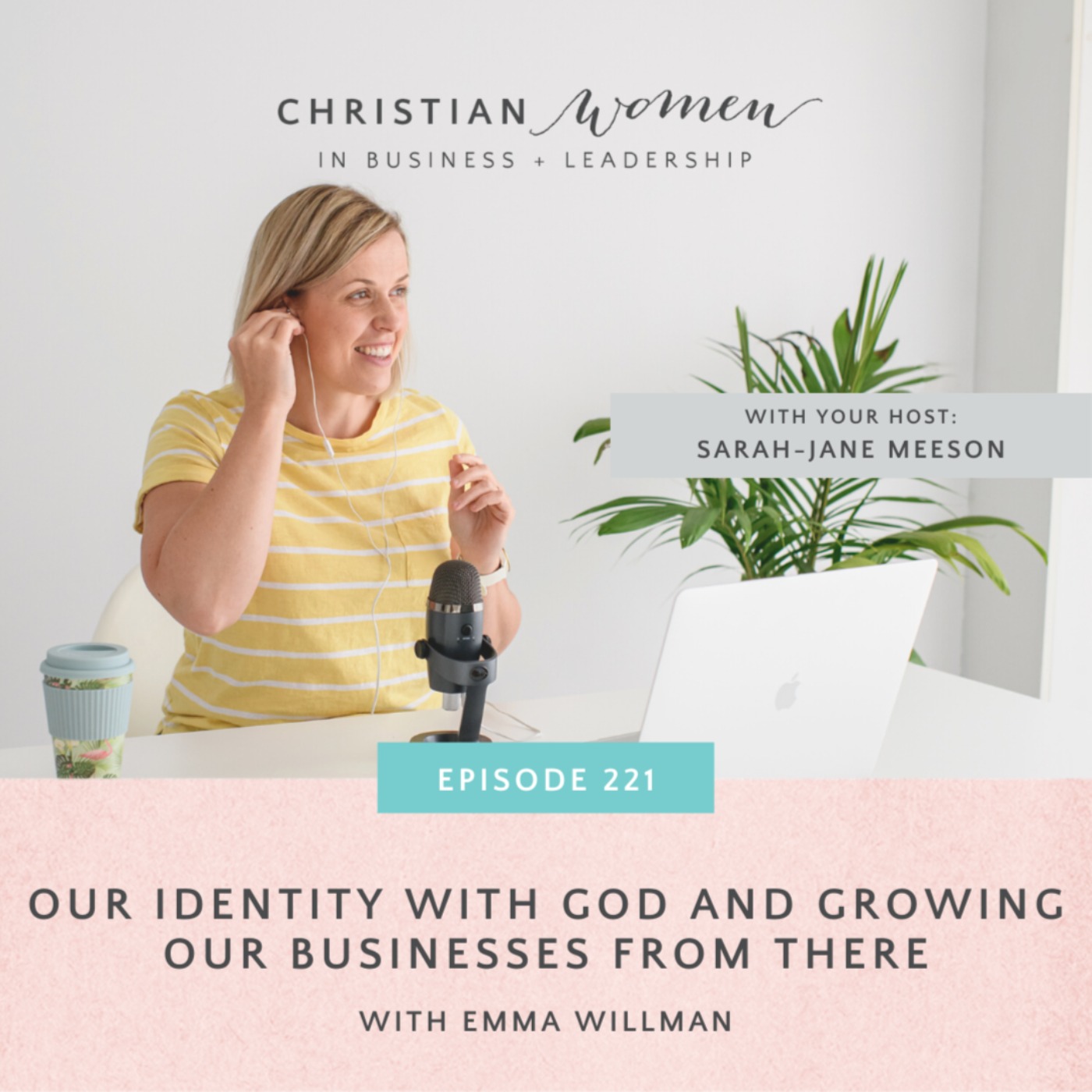 cover art for Our Identity With God and Growing Our Businesses From There with Emma Willman