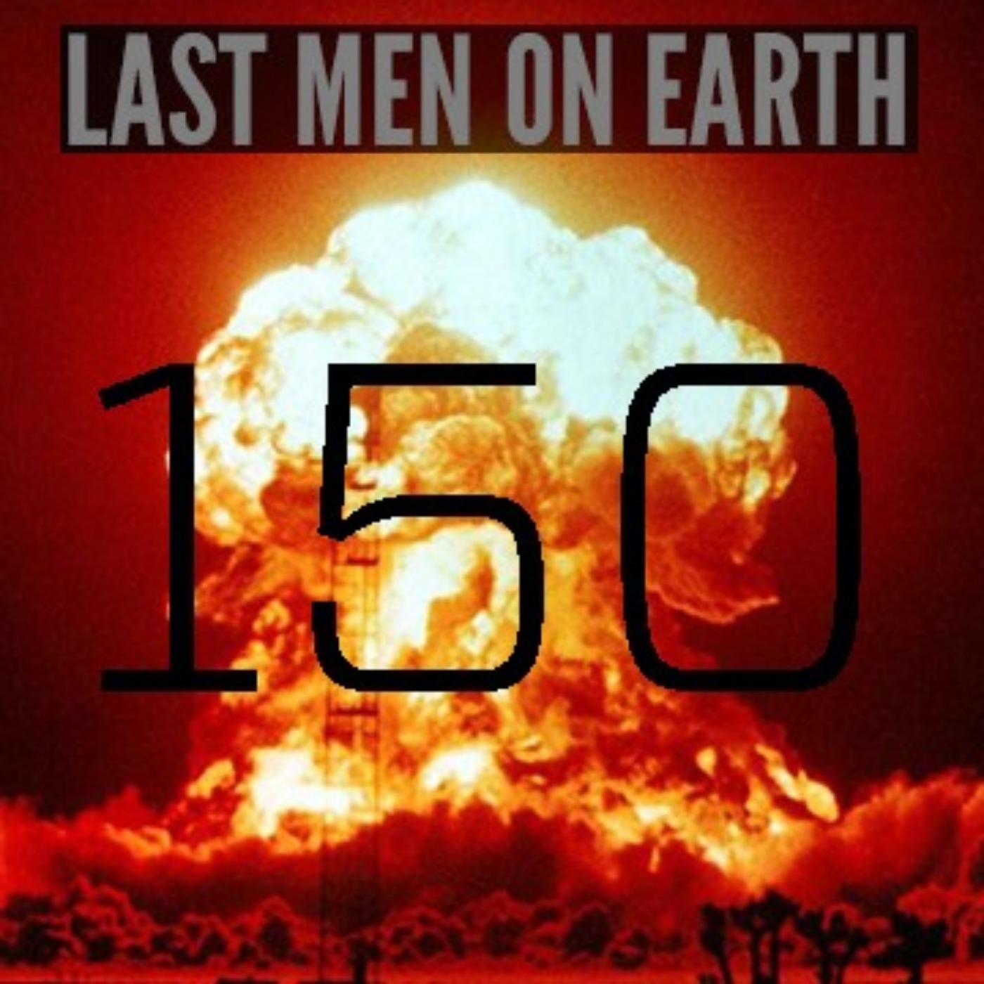 Last Men On Earth