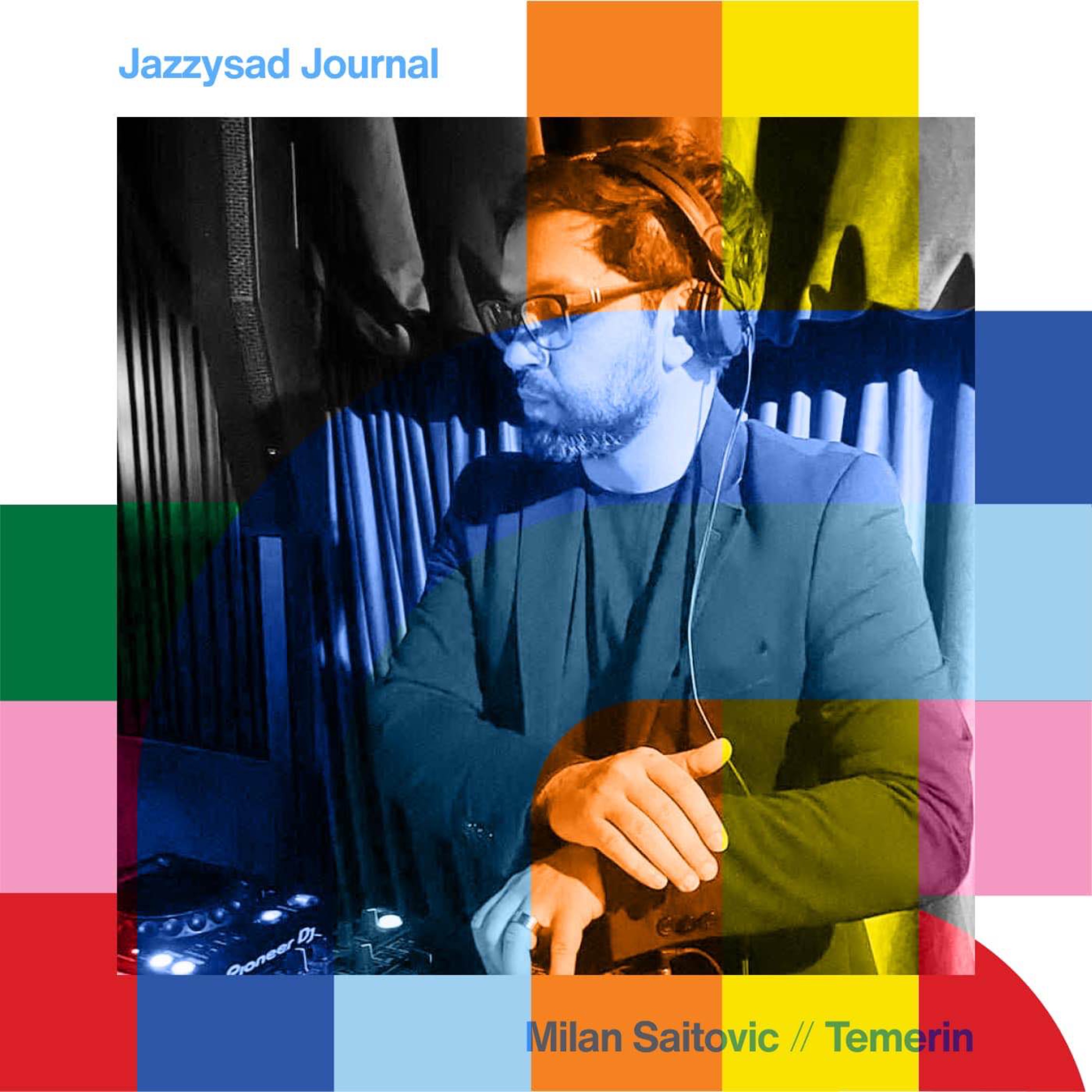 cover art for Jazzysad Journal - Milan Saitovic // 21-02-24