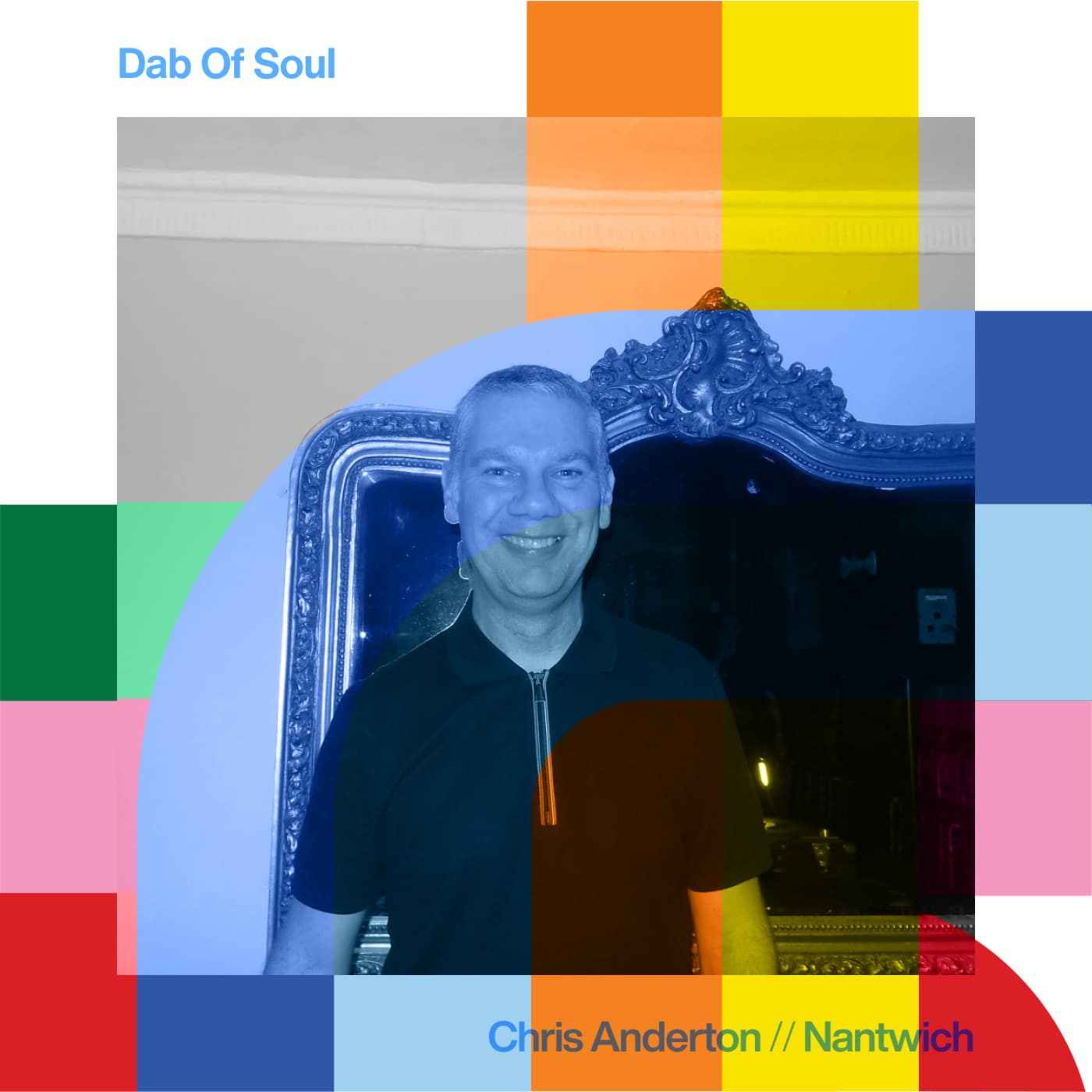 cover art for Dab of Soul - Chris Anderton // 09-04-24