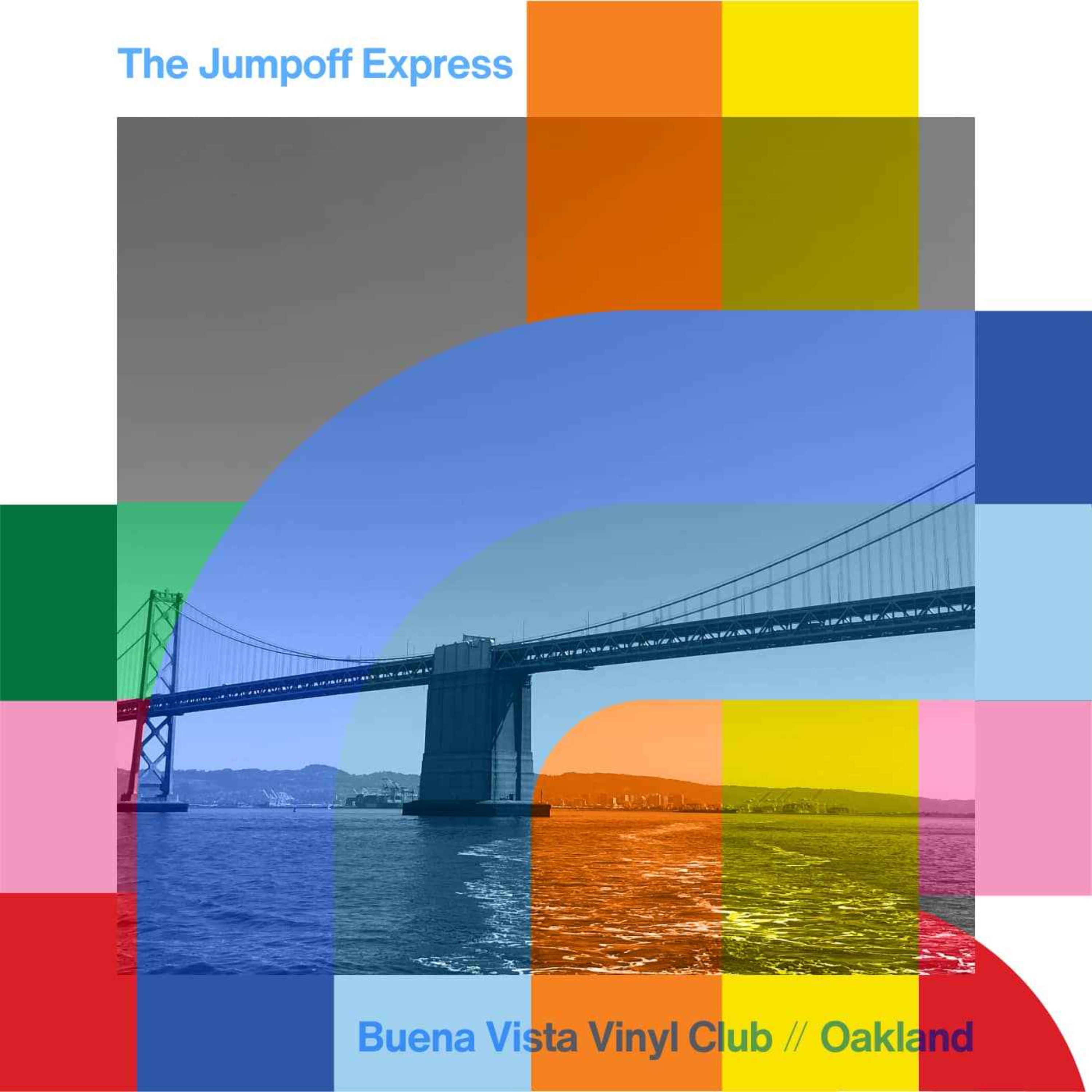 cover art for The Jumpoff Express - Buena Vista Vinyl Club // 12-04-24