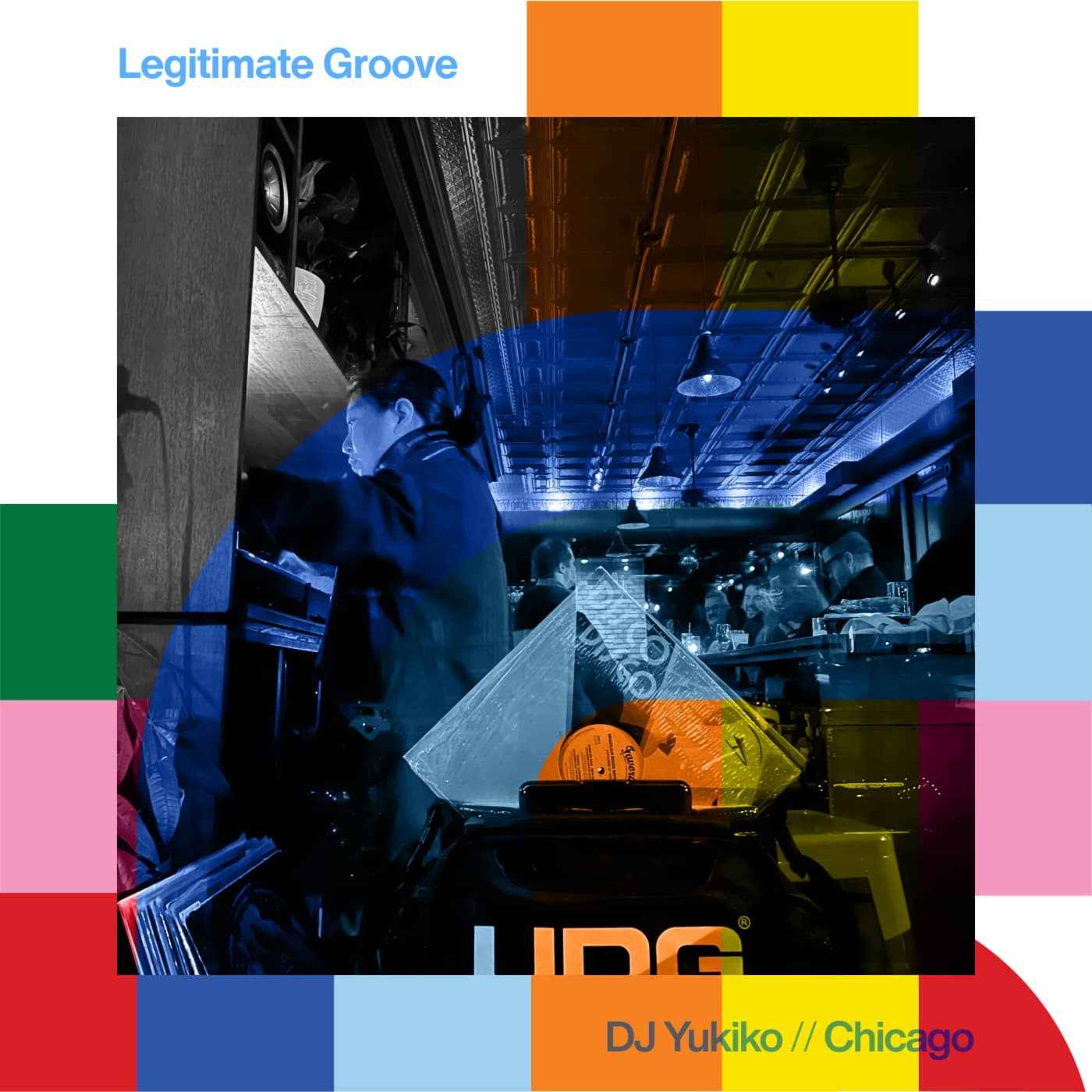 cover art for Legitimate Groove - DJ Yukiko  // 21-04-24