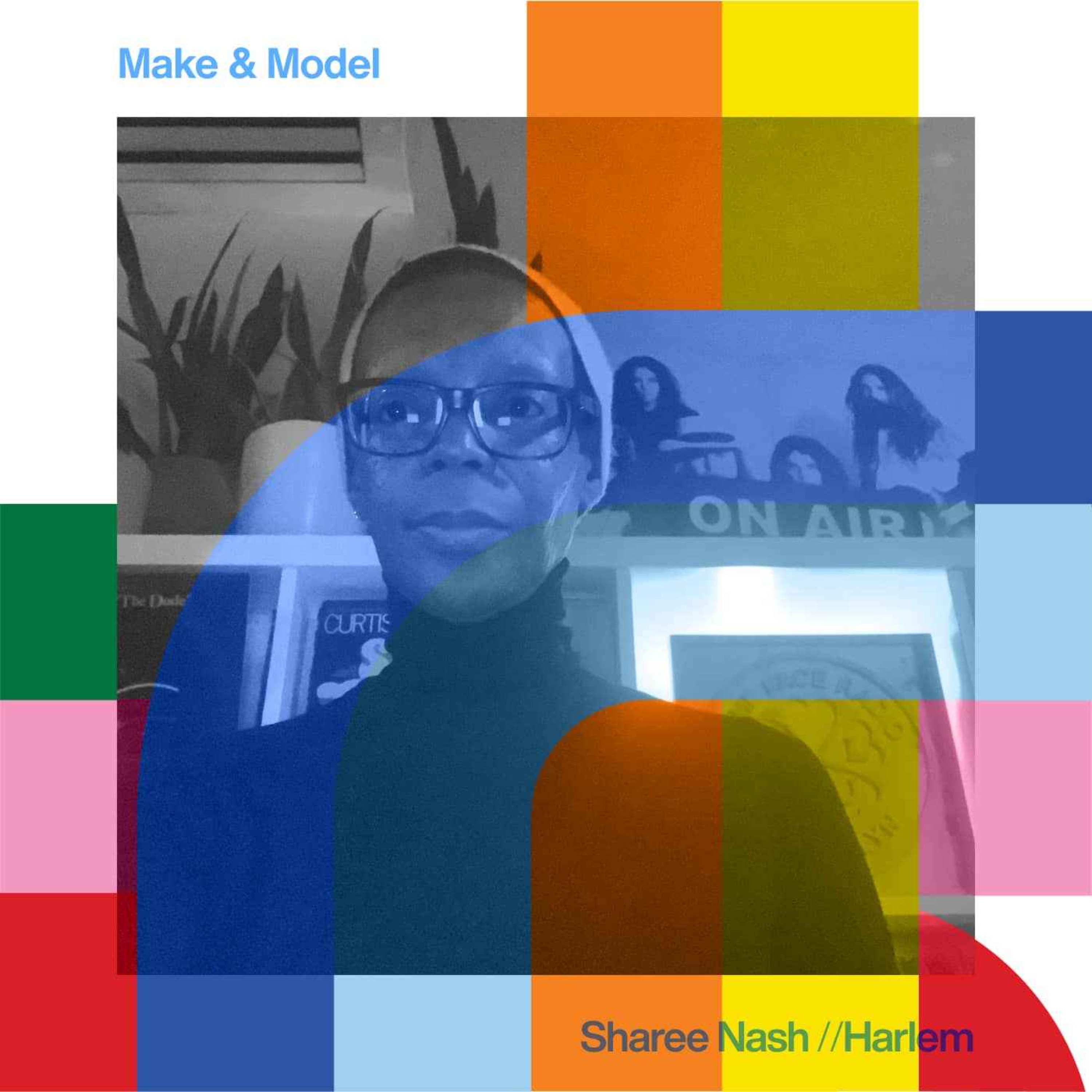cover art for Make and Model - Sharee Nash  // 28-04-24