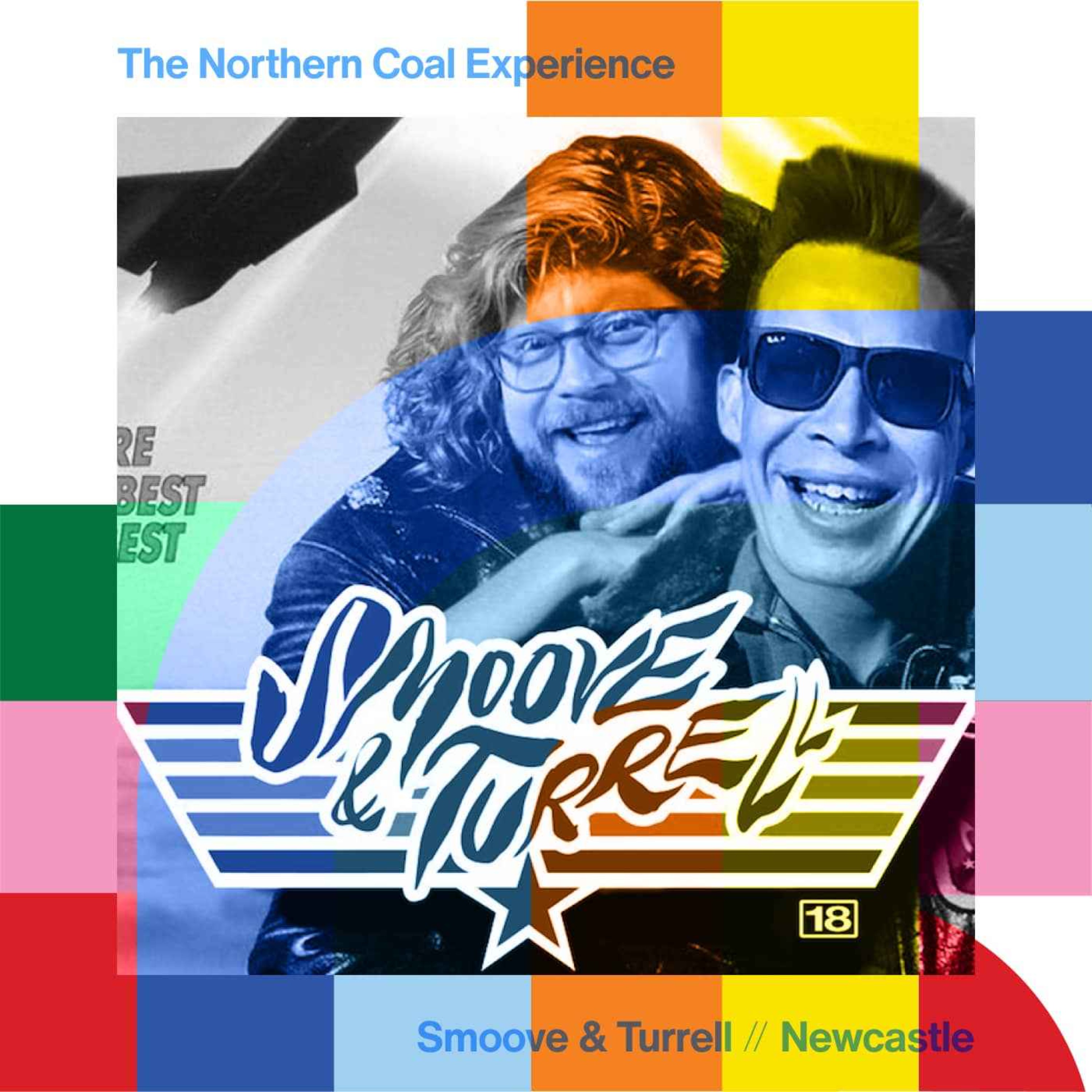 cover art for The Northern Coal Experience - Smoove and Turrell  // 03-05-24