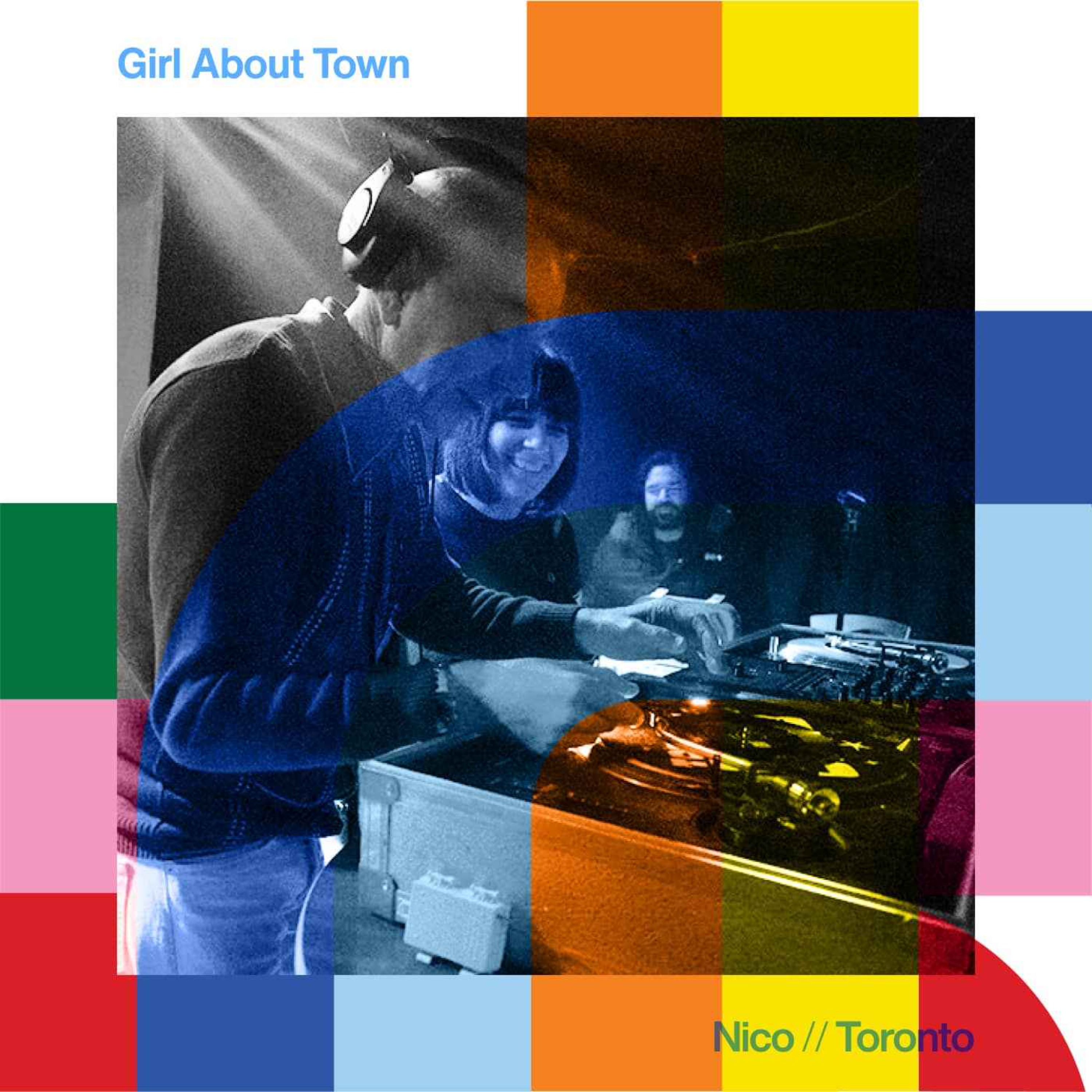 cover art for Girl About Town - DJ Nico // 06-05-24