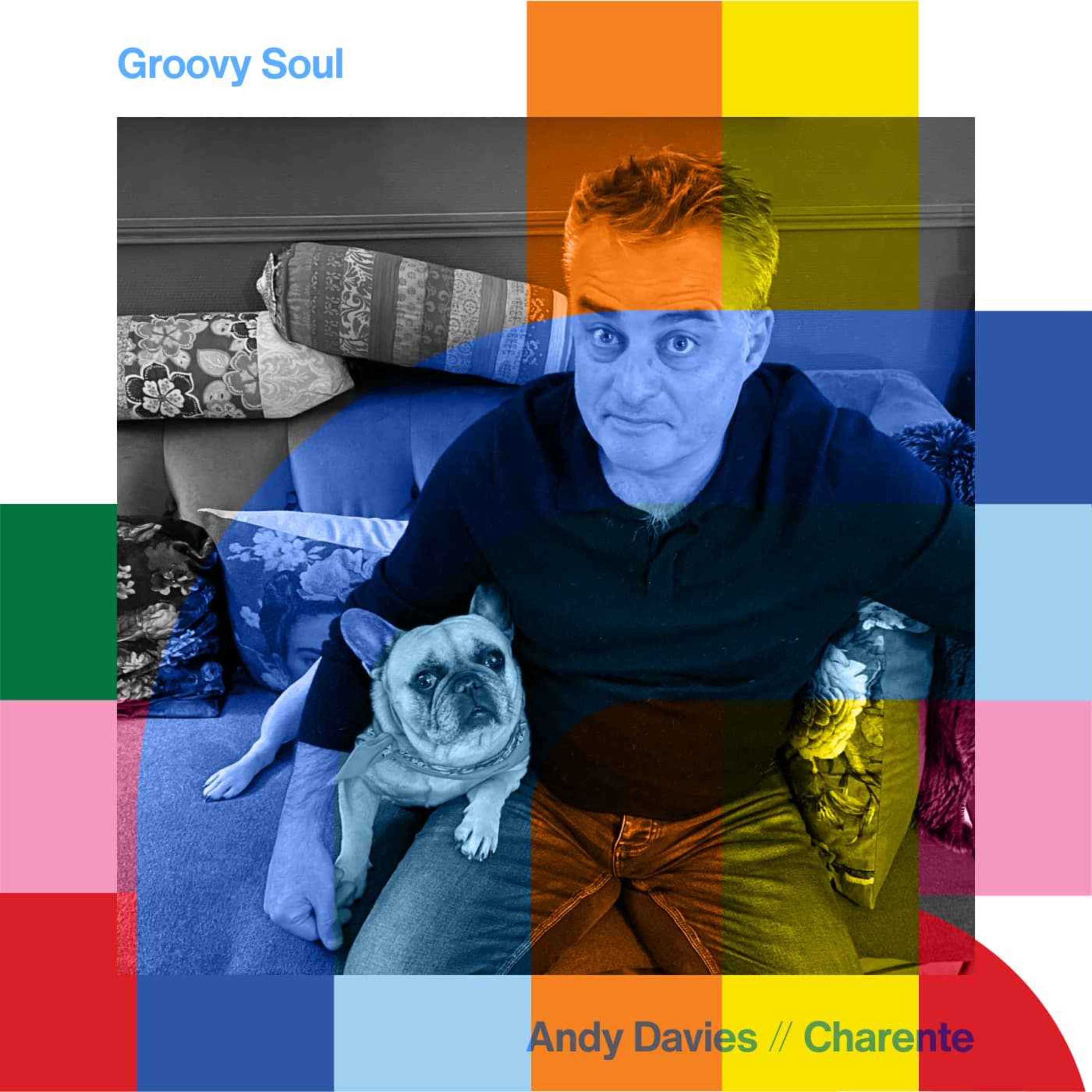 cover art for Groovy Soul - Andy Davies // 19-05-24
