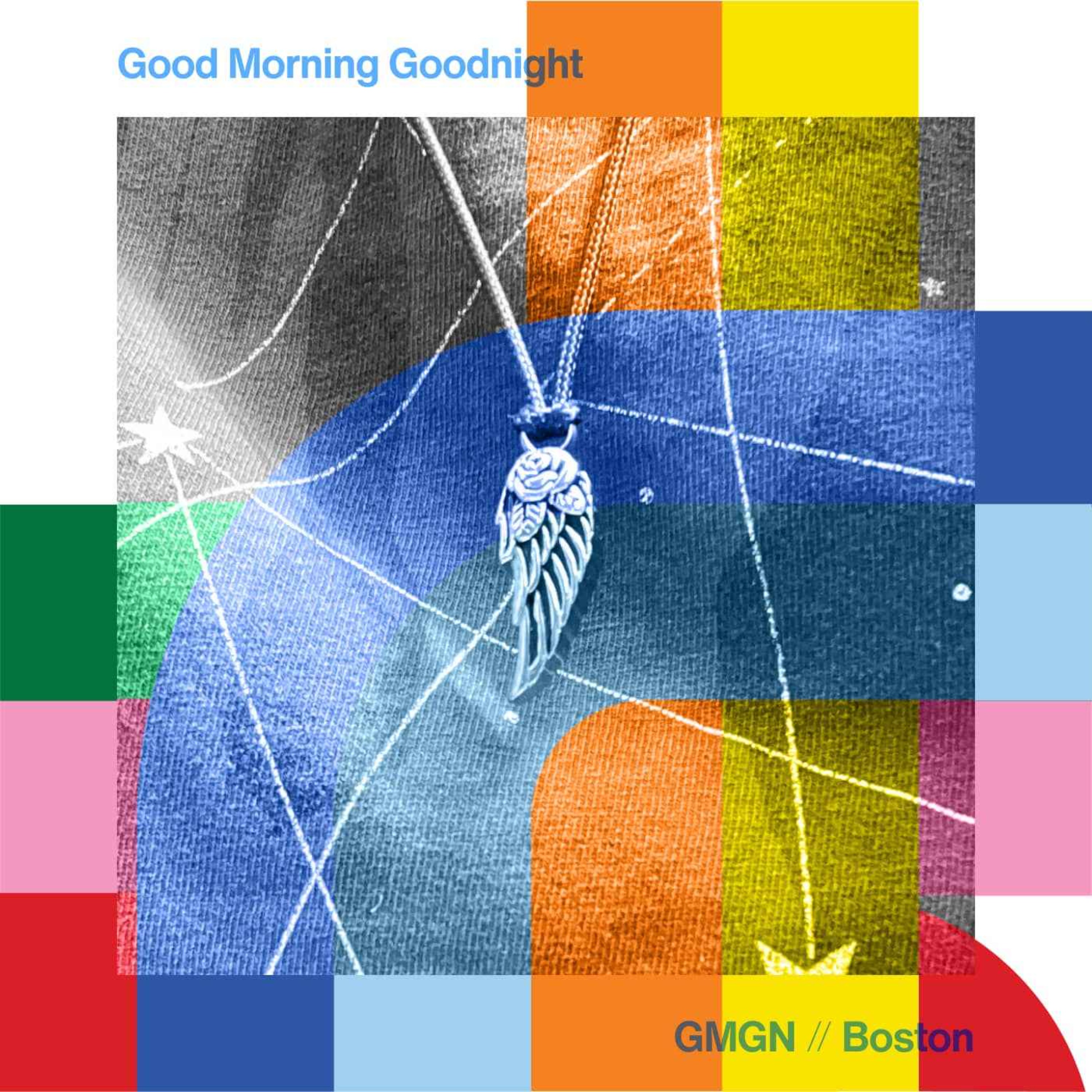 cover art for Good Morning, Goodnight - GMGN  // 22-05-24