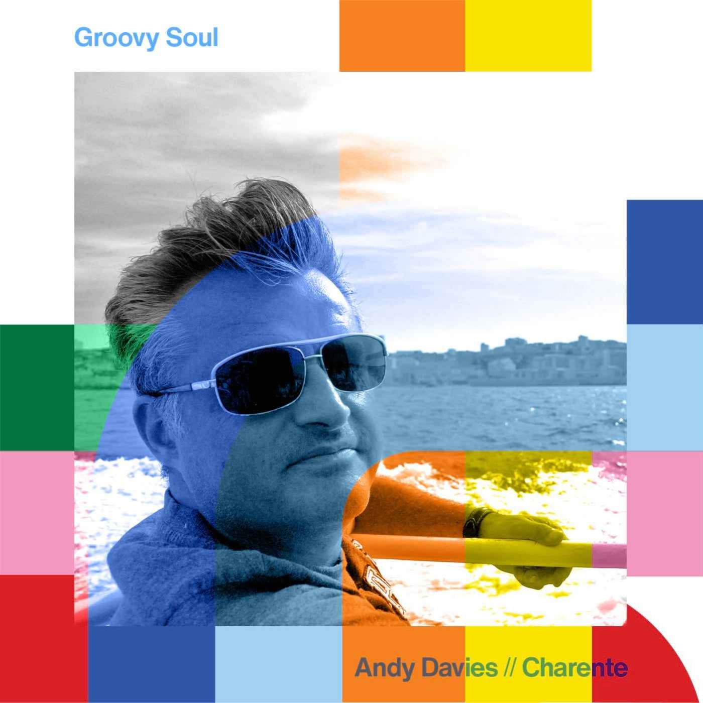 cover art for Groovy Soul - Andy Davies  // 30-06-24