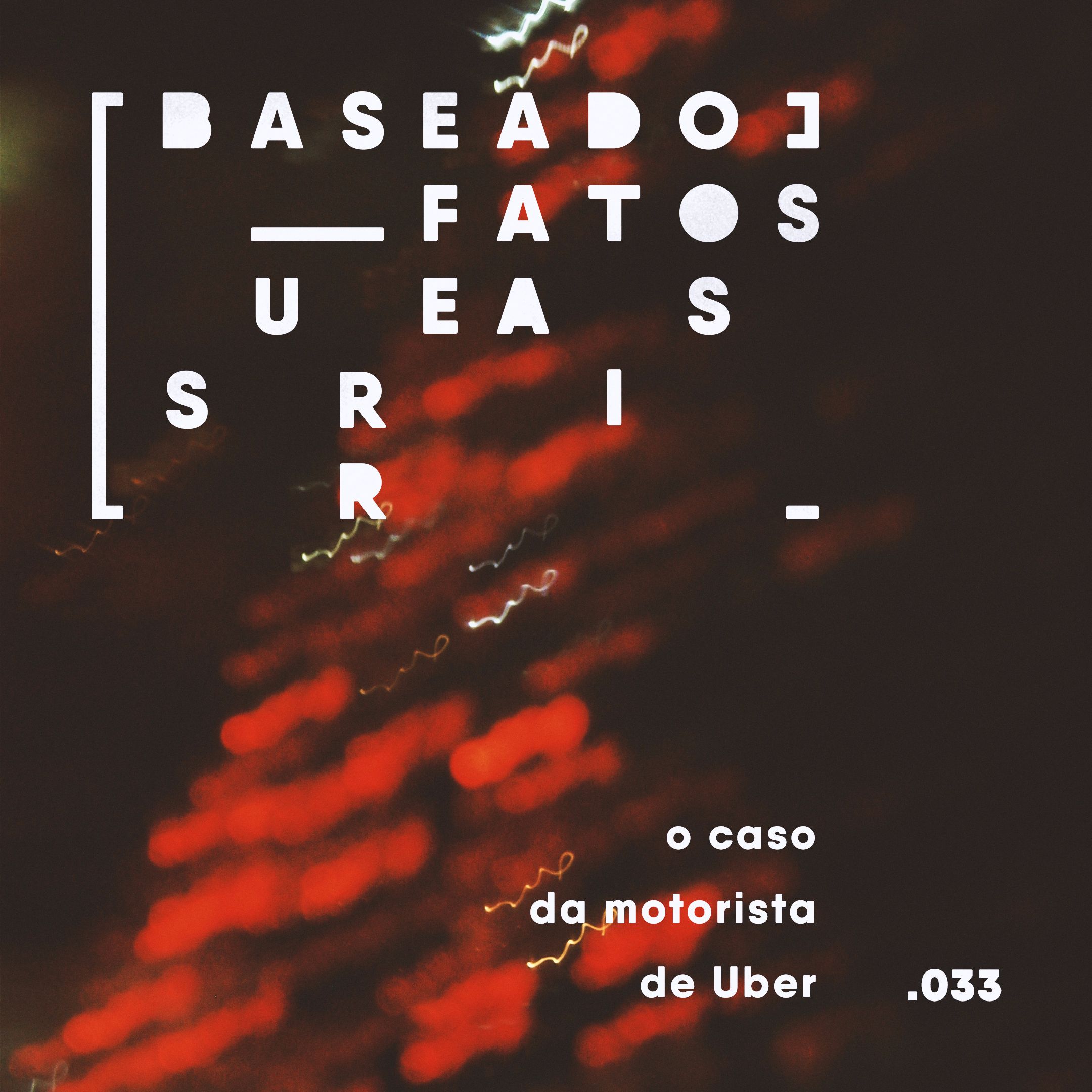 Baseado em Fatos Surreais