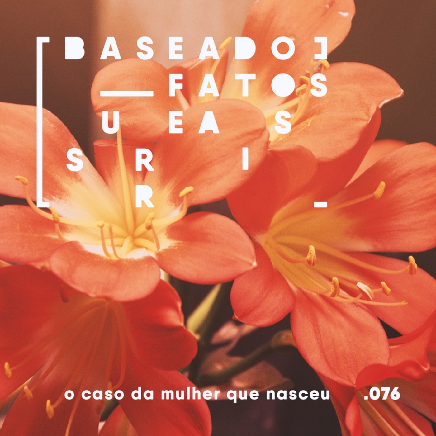 Baseado em Fatos Surreais