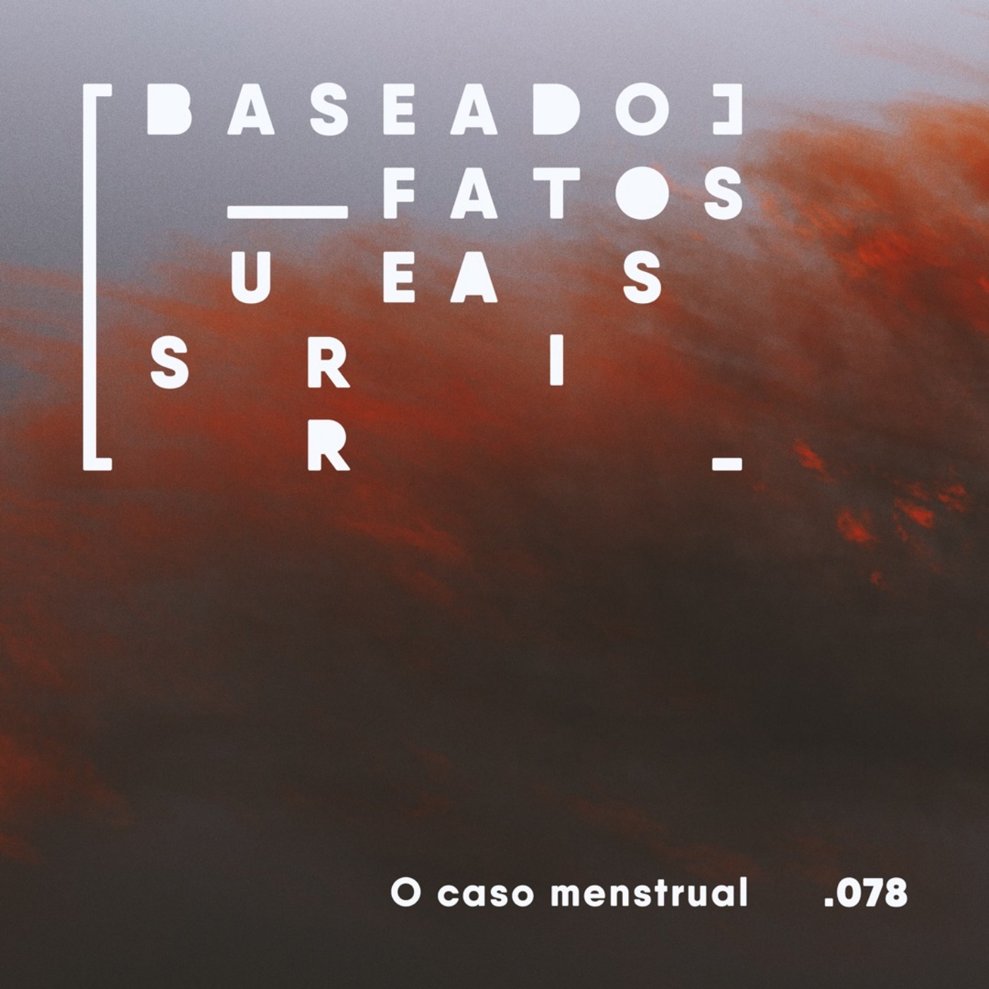 Baseado em Fatos Surreais