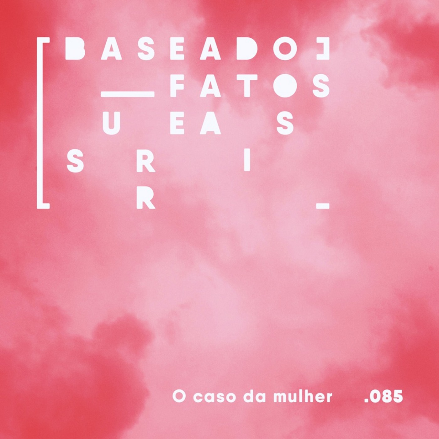 Baseado em Fatos Surreais