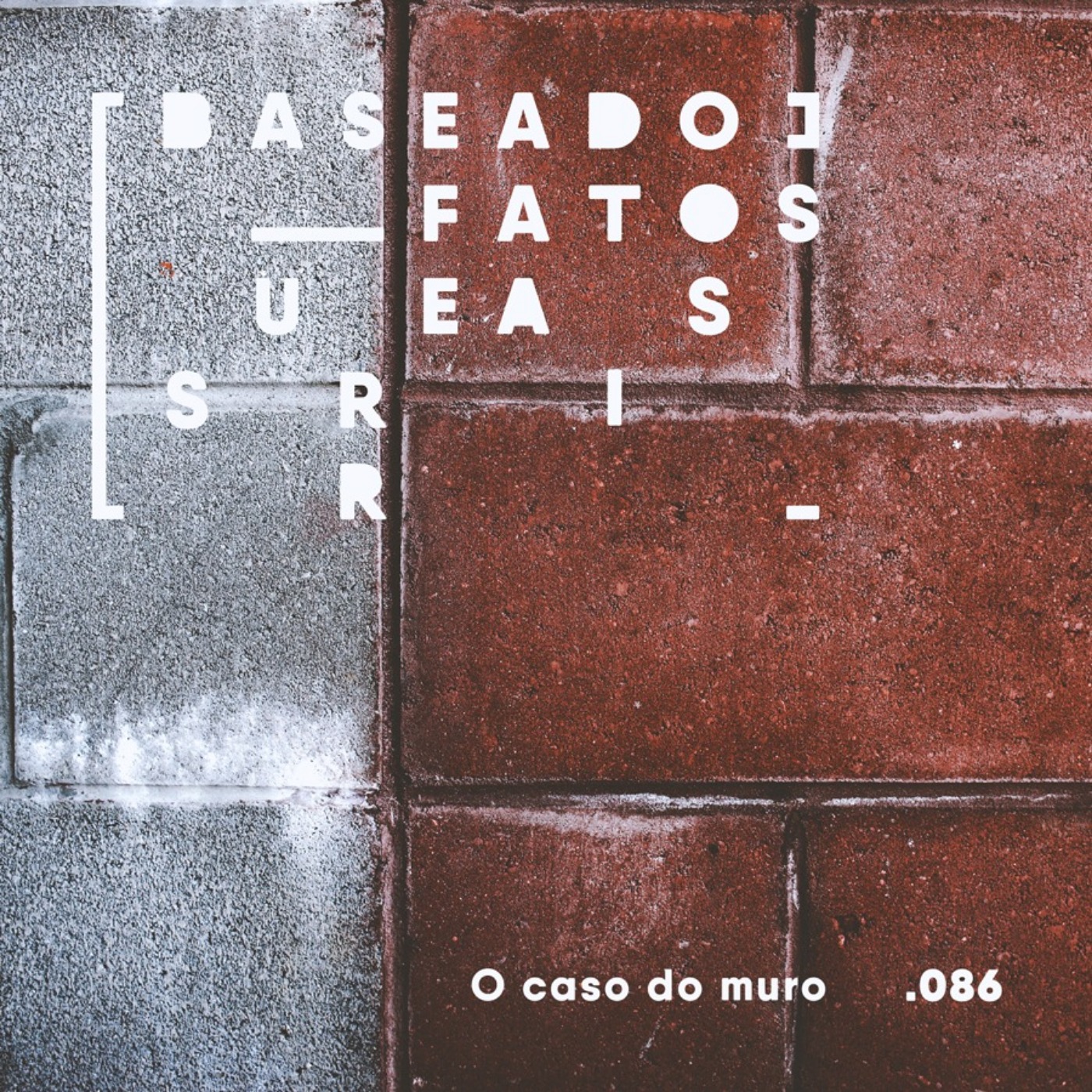Baseado em Fatos Surreais