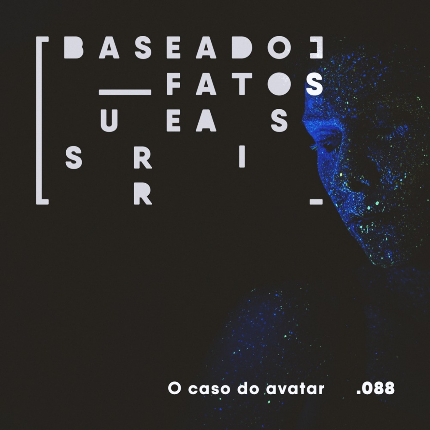 Baseado em Fatos Surreais