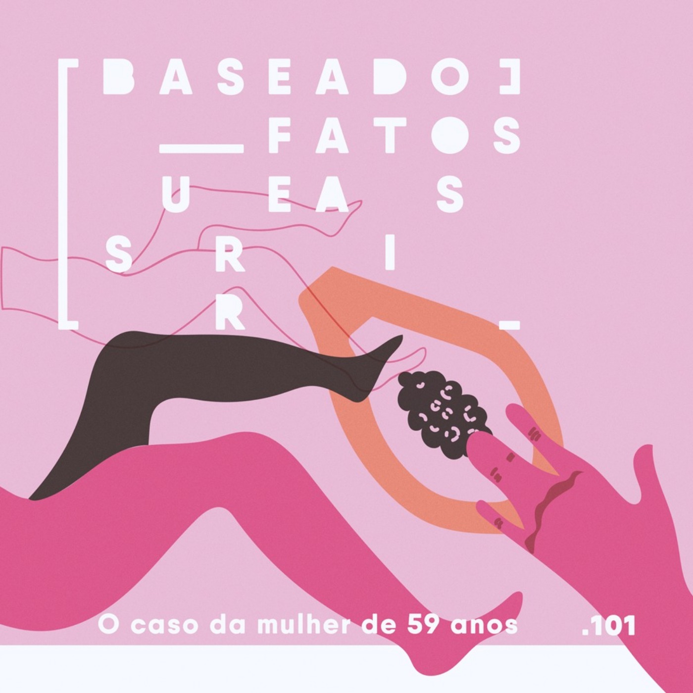 Baseado em Fatos Surreais