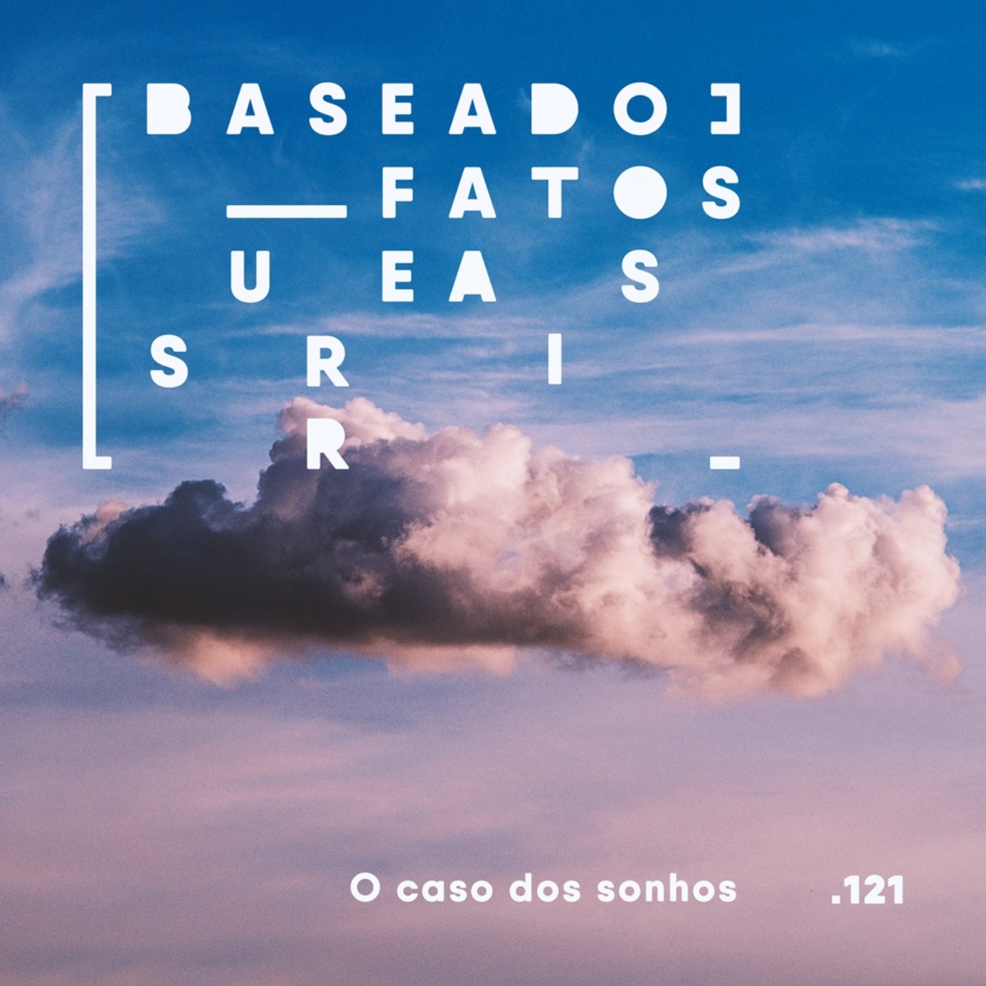 Baseado em Fatos Surreais
